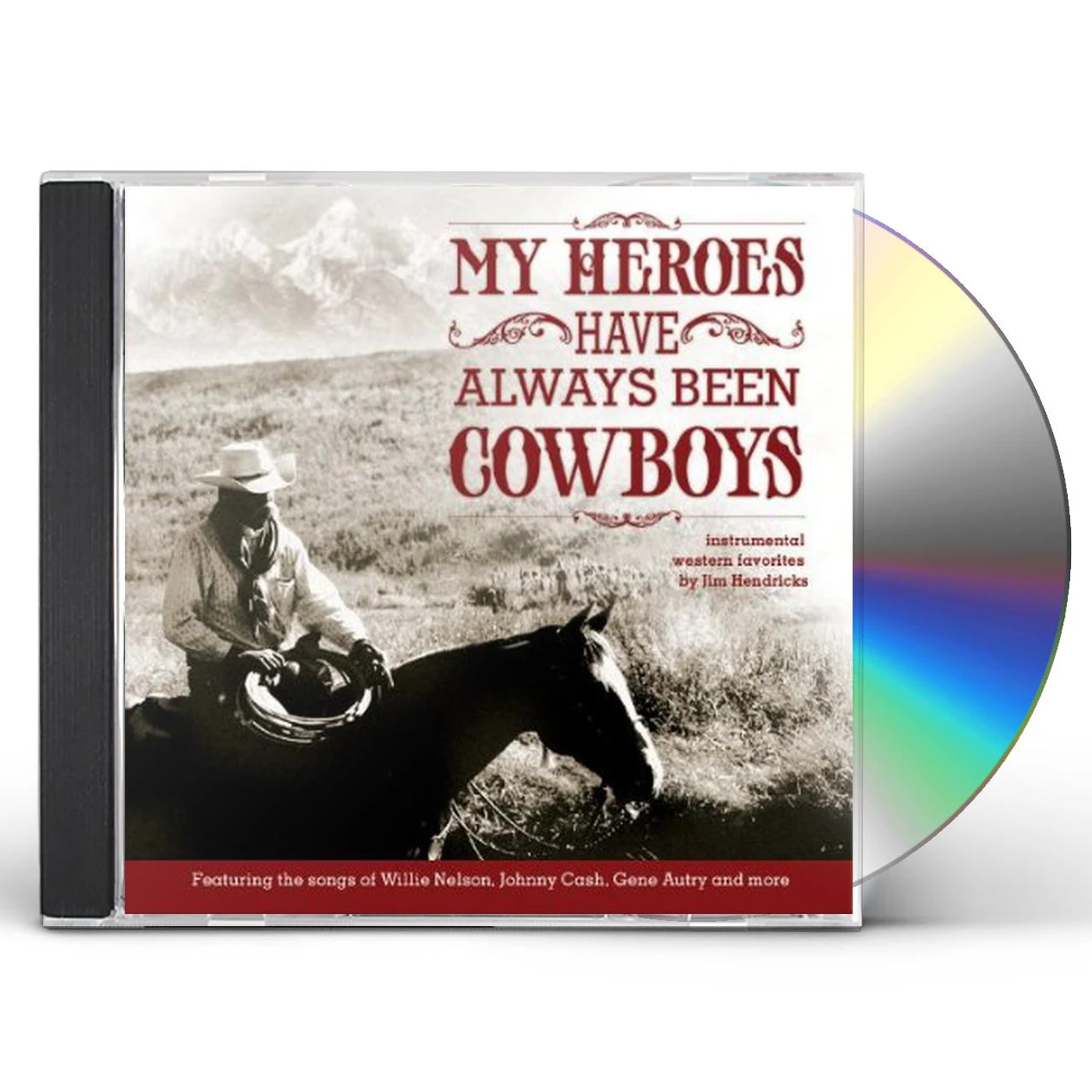 Jim Hendricks MY HEROES HAVE ALWAYS BEEN COWBOYS: INSTRUMENTAL CD