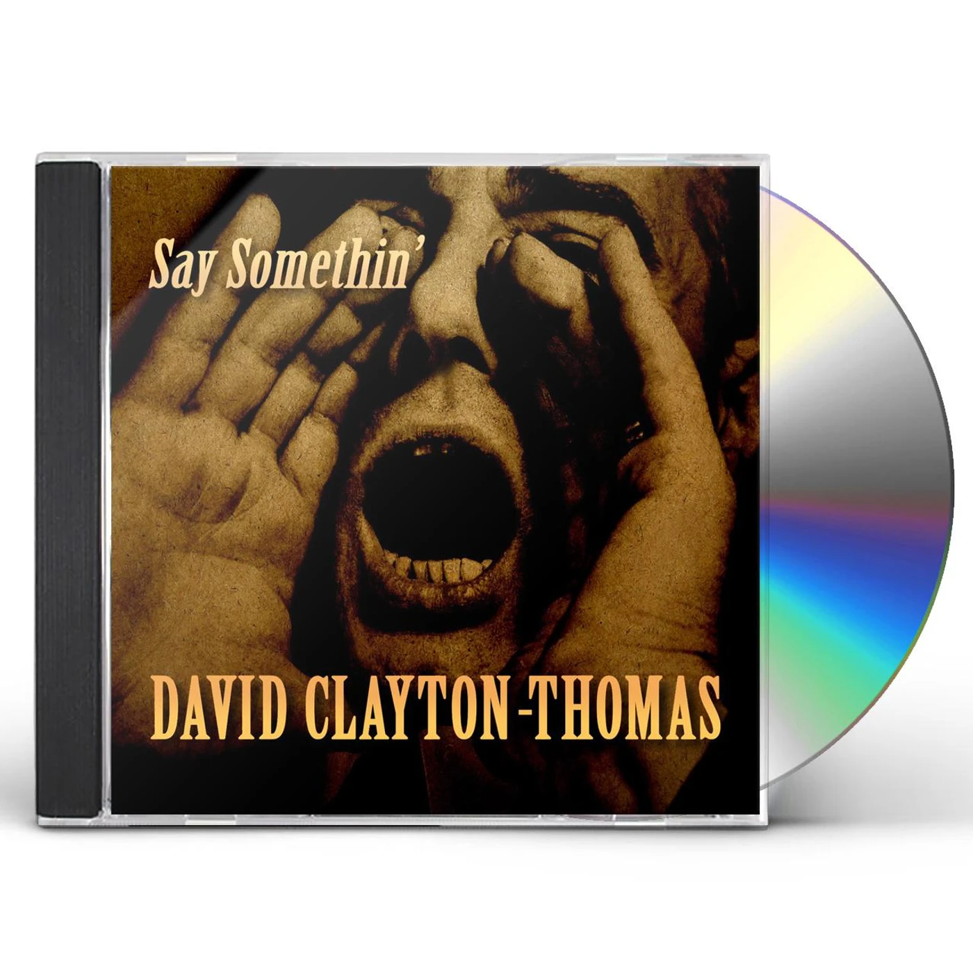 David Clayton-Thomas SAY SOMETHING CD