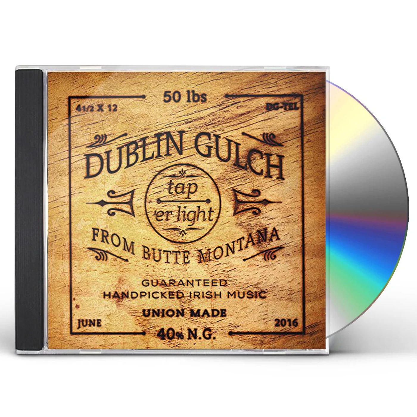 Dublin Gulch TAP 'ER LIGHT CD