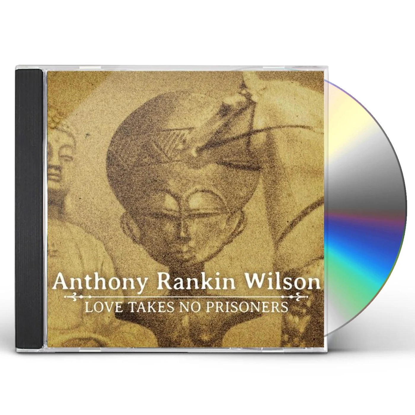 Anthony Rankin Wilson LOVE TAKES NO PRISONERS CD