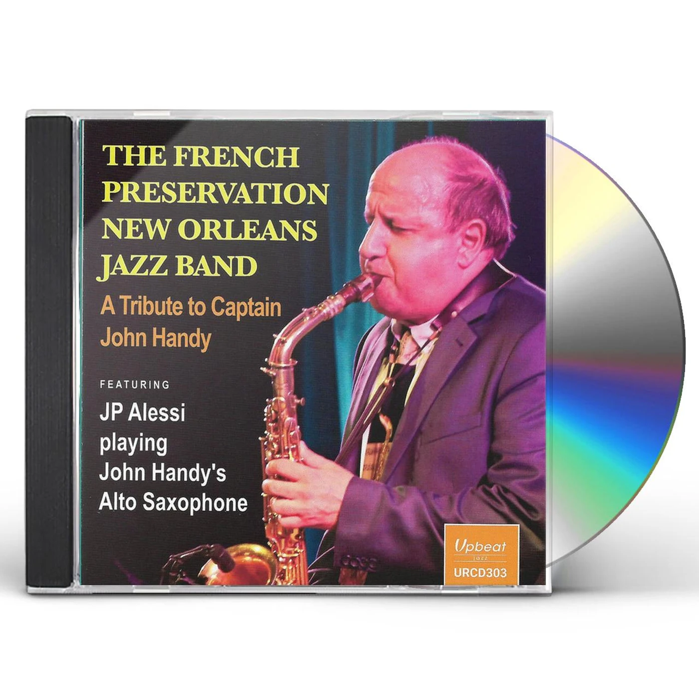 French Preservation New Orleans Jazz Band TRIBUTE TO CAPTAIN JOHN HANDY CD