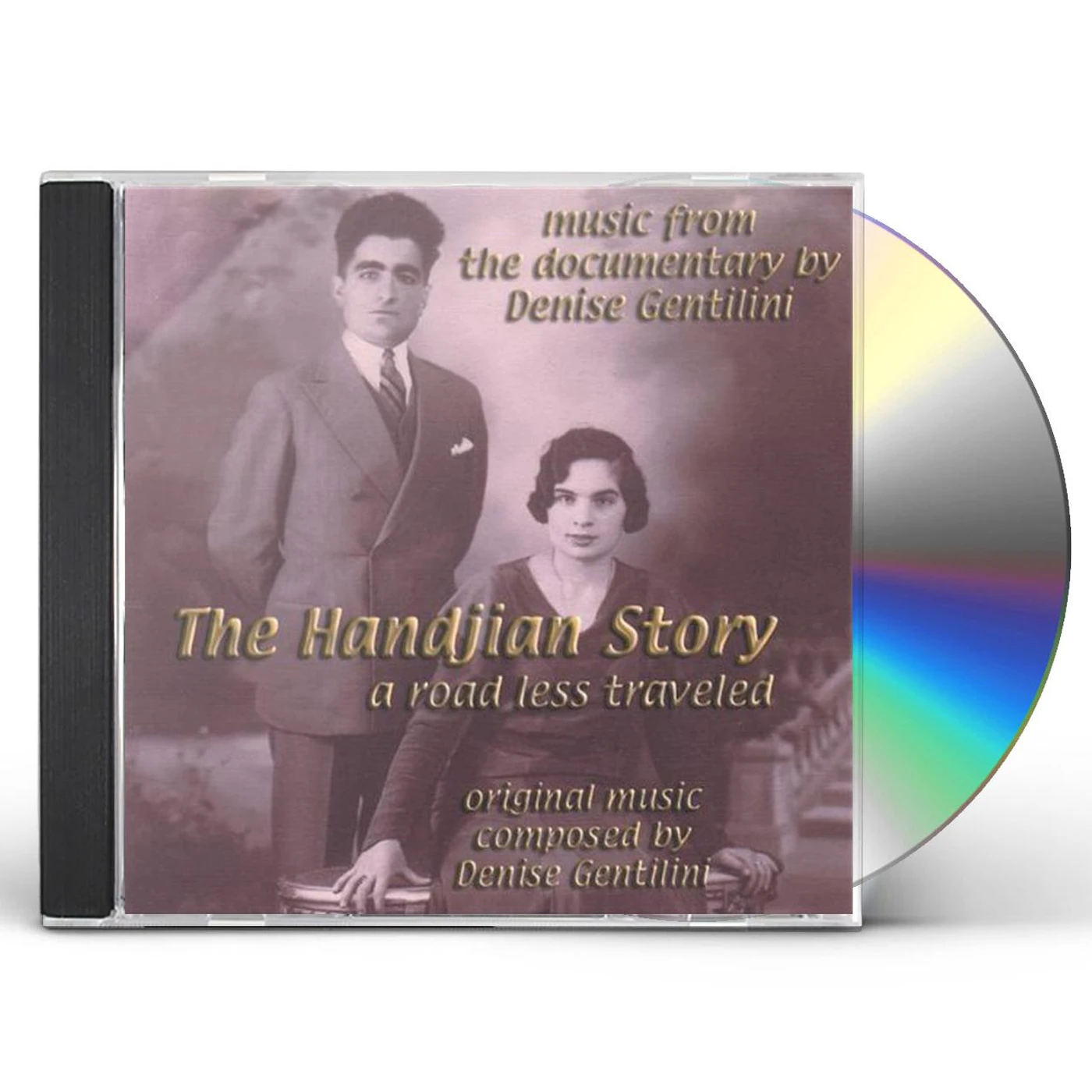 Denise Gentilini ROAD LESS TRAVELED: HANDJIAN STORY CD