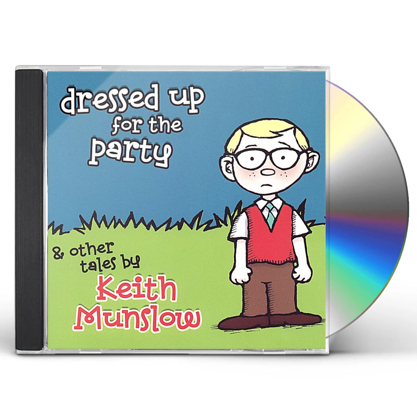 Keith Munslow DRESSED UP FOR THE PARTY CD
