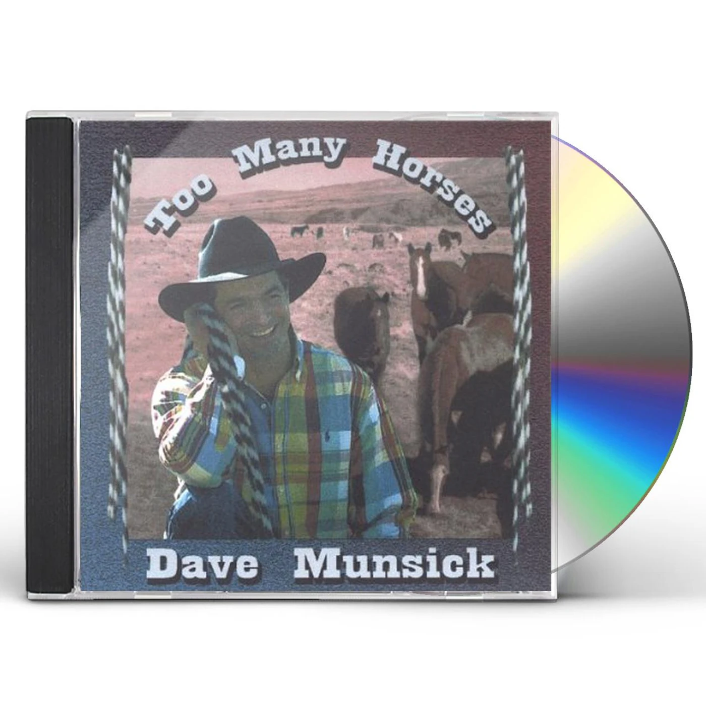 Dave Munsick TOO MANY HORSES CD
