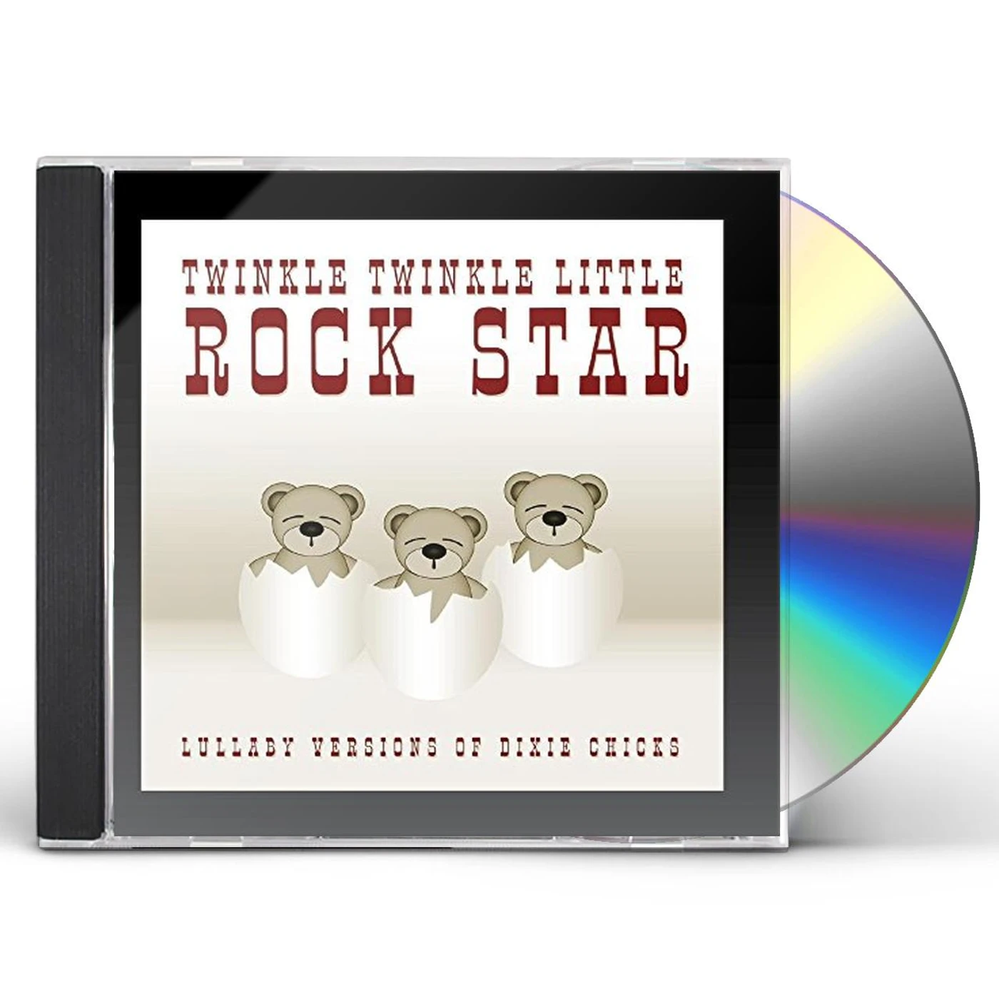 Twinkle Twinkle Little Rock Star LULLABY VERSIONS OF DIXIE CHICKS CD