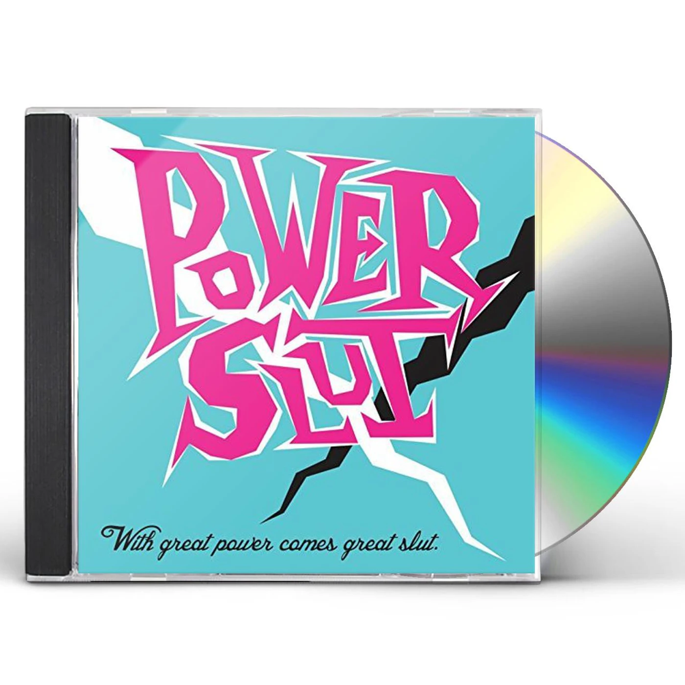 Powerslut WITH GREAT POWER COMES GREAT SLUT CD