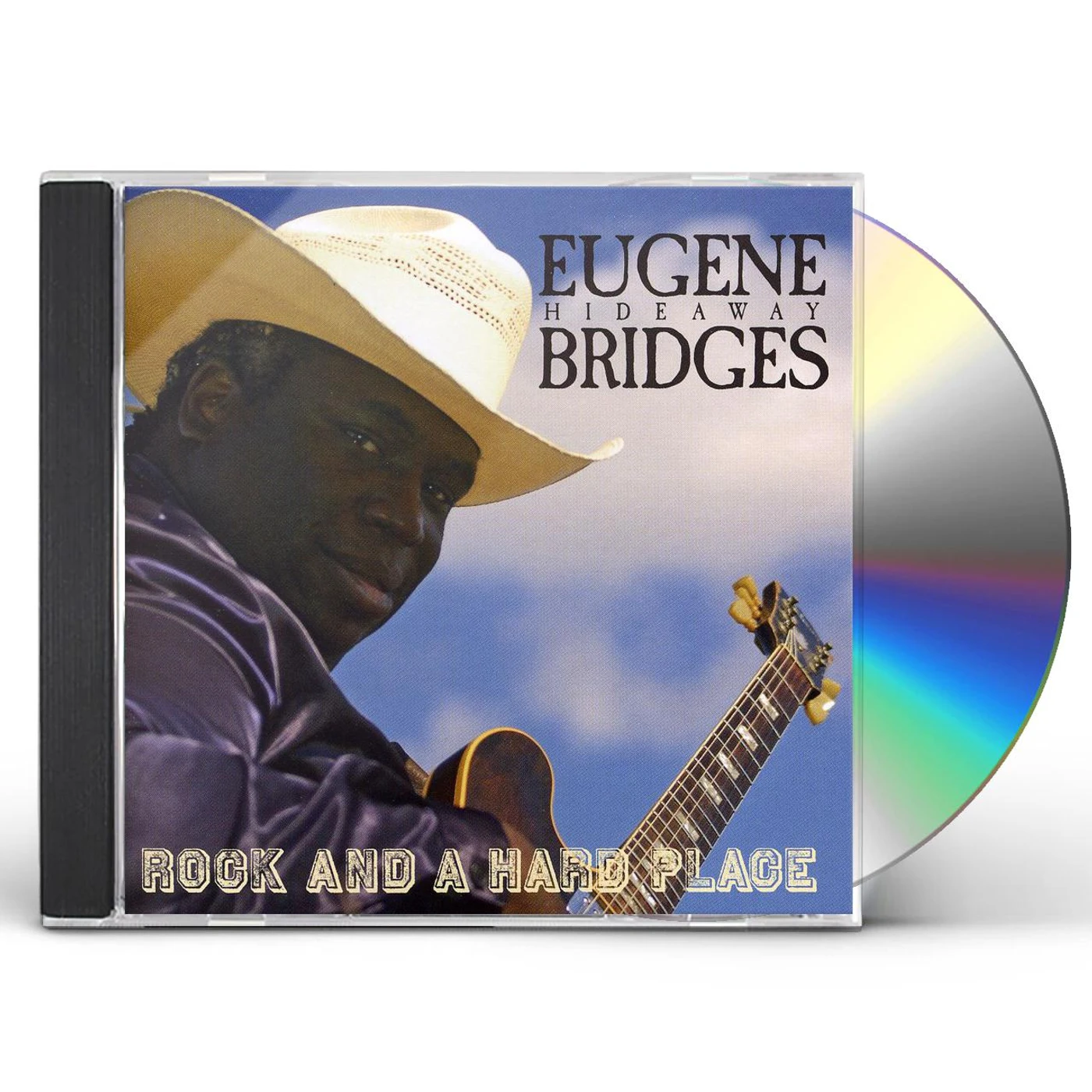 Eugene Hideaway Bridges ROCK & A HARD PLACE CD