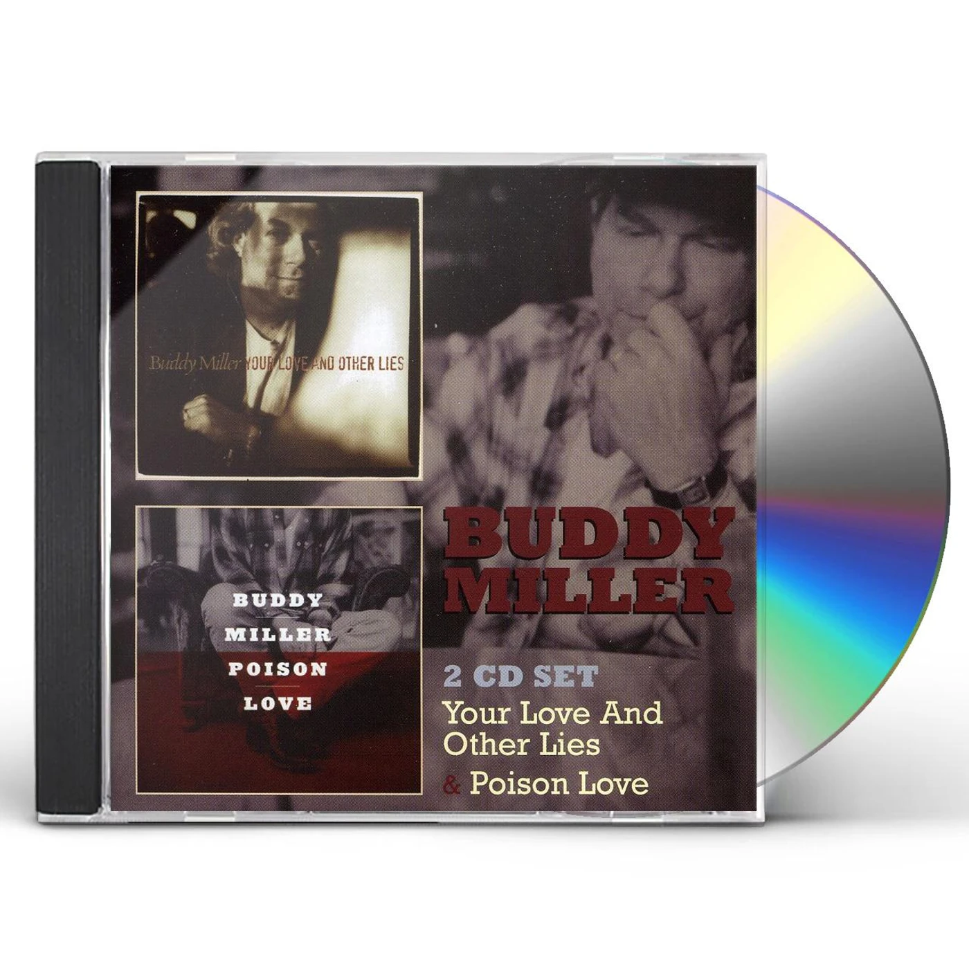 Buddy Miller YOUR LOVE & NO OTHER LIES / POISON LOVE CD