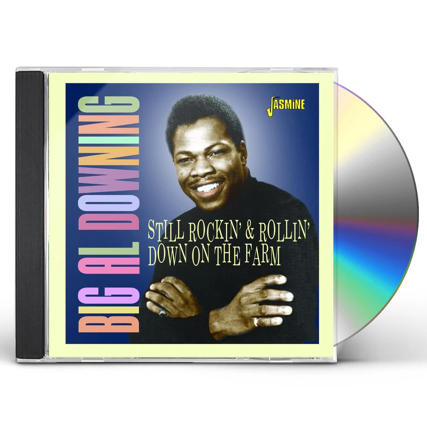Big Al Downing STILL ROCKIN & ROLLIN DOWN ON THE FARM CD