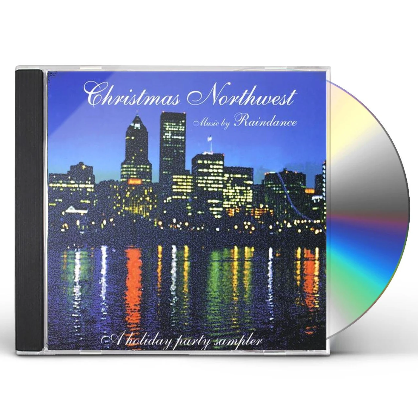 Raindance CHRISTMAS NORTHWEST-A HOLIDAY PARTY SAMPLER CD