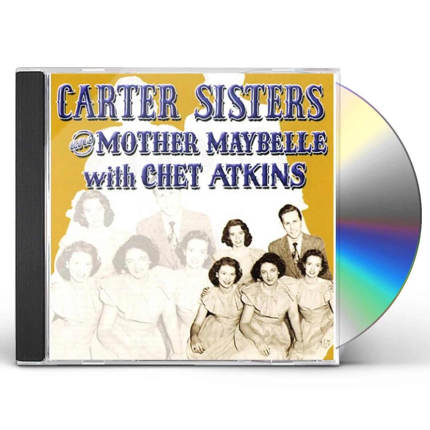 CARTER SISTERS & MOTHER MAYBELLE WITH CHET ATKINS CD
