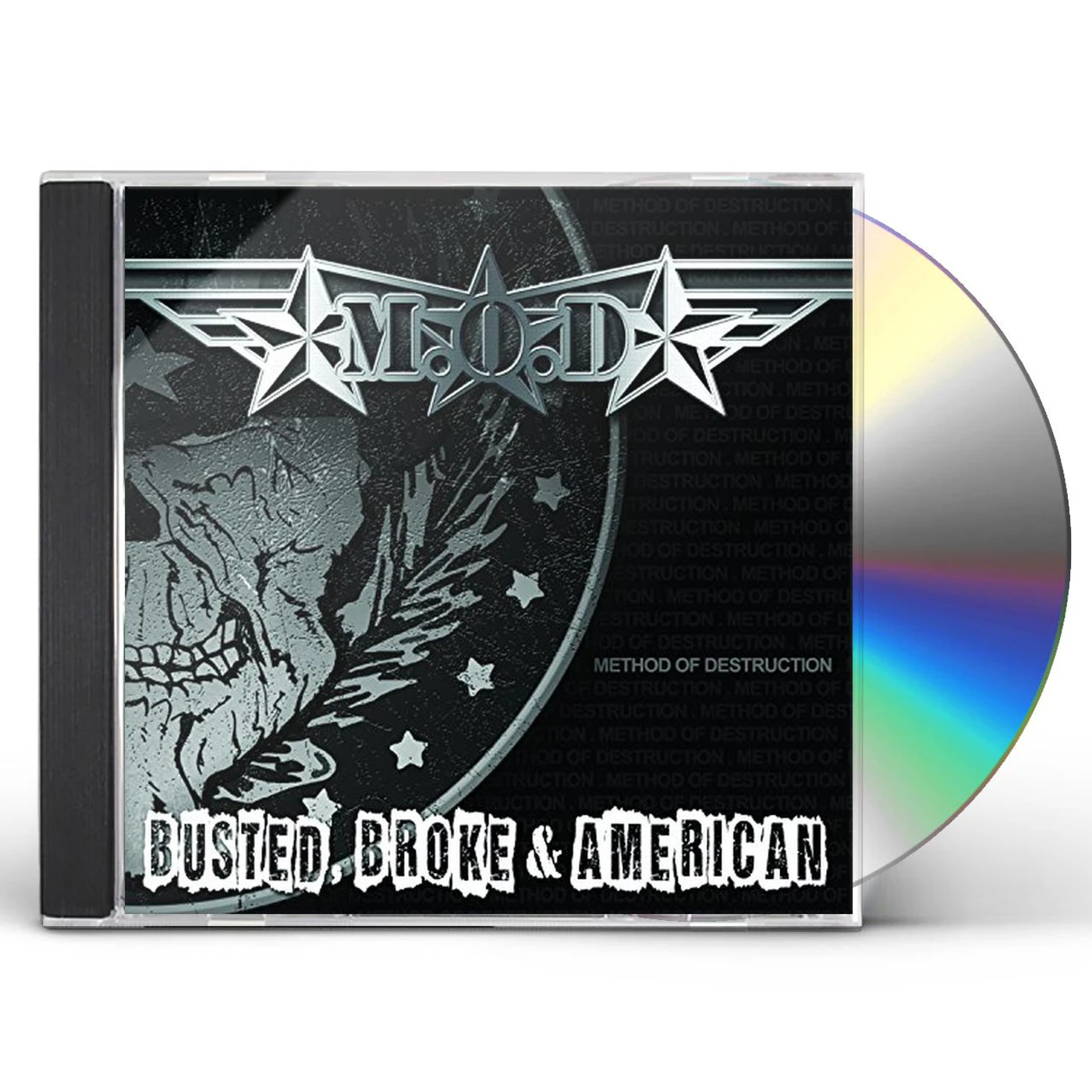 M.O.D (Method Of Destruction) BUSTED & BROKE & AMERICAN CD