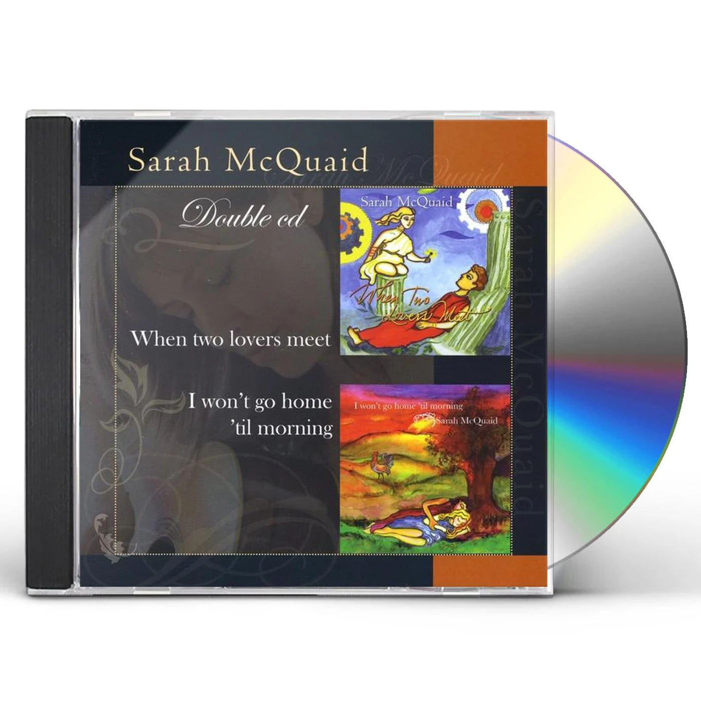 Sarah McQuaid WHEN TWO LOVERS MEET/I WON'T GO HOME TIL MORNING CD