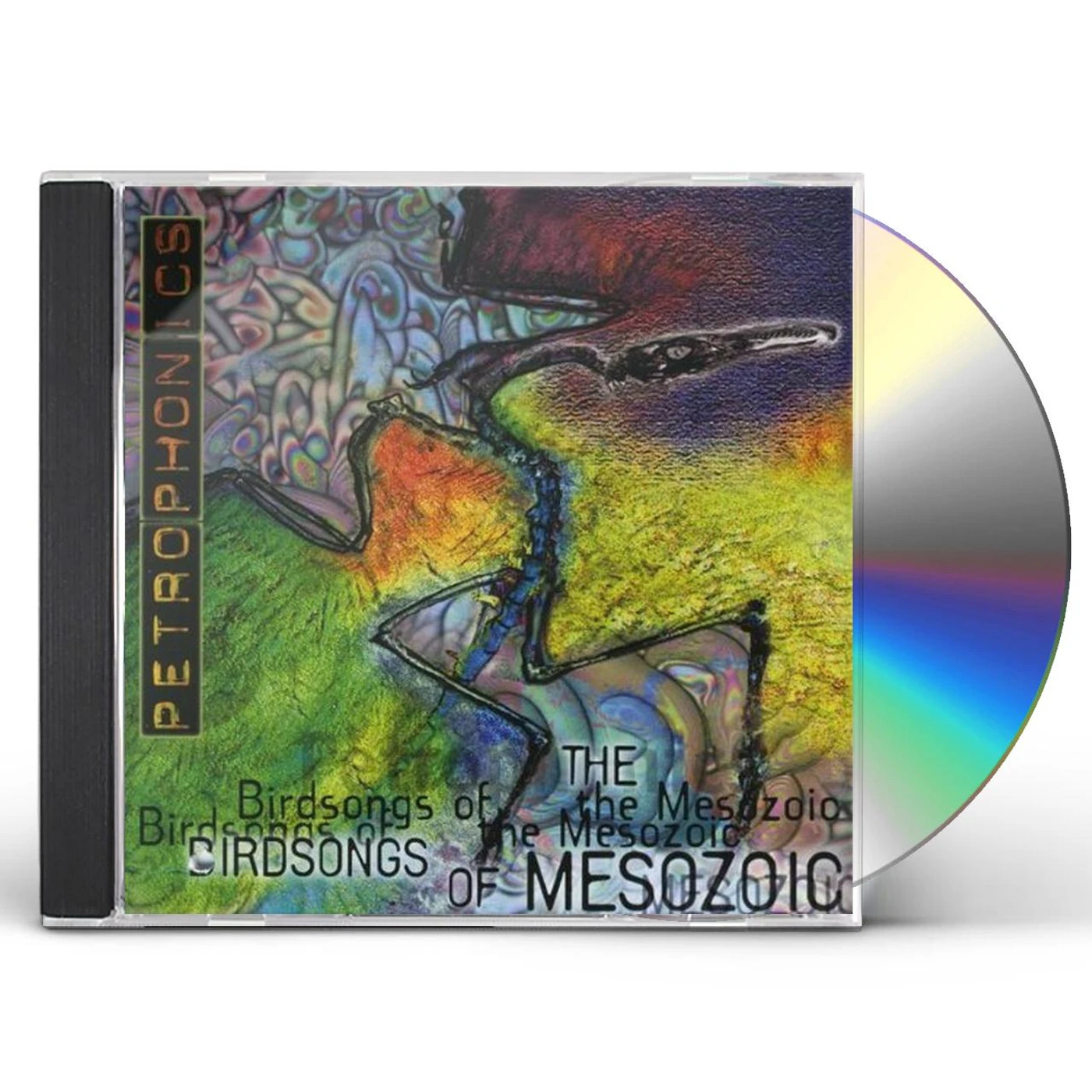 Birdsongs of the Mesozoic PETROPHONICS CD