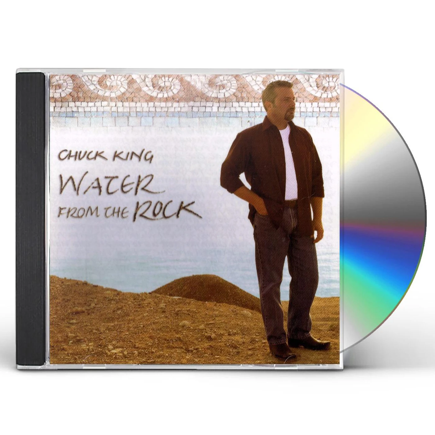 Chuck King WATER FROM THE ROCK CD