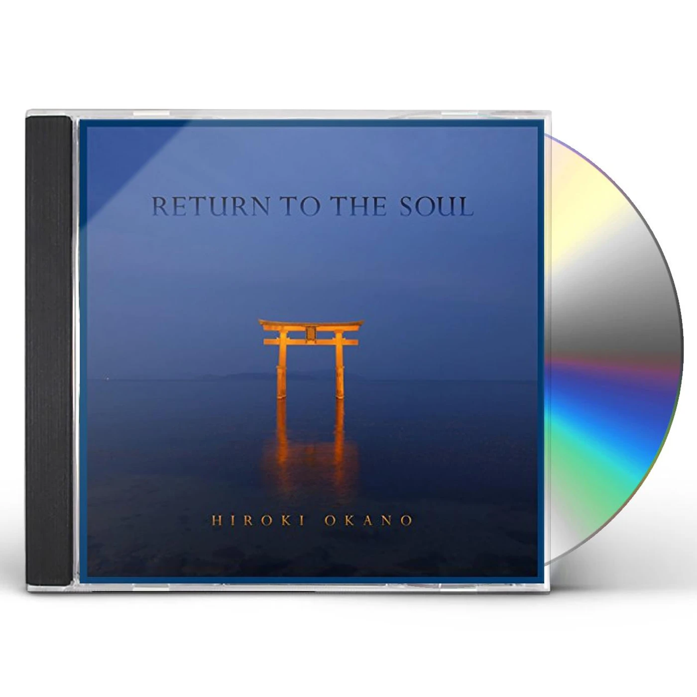 Hiroki Okano RETURN TO THE SOUL CD