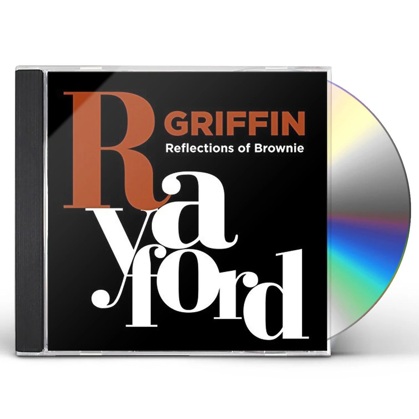 Rayford Griffin REFLECTIONS OF BROWNIE CD