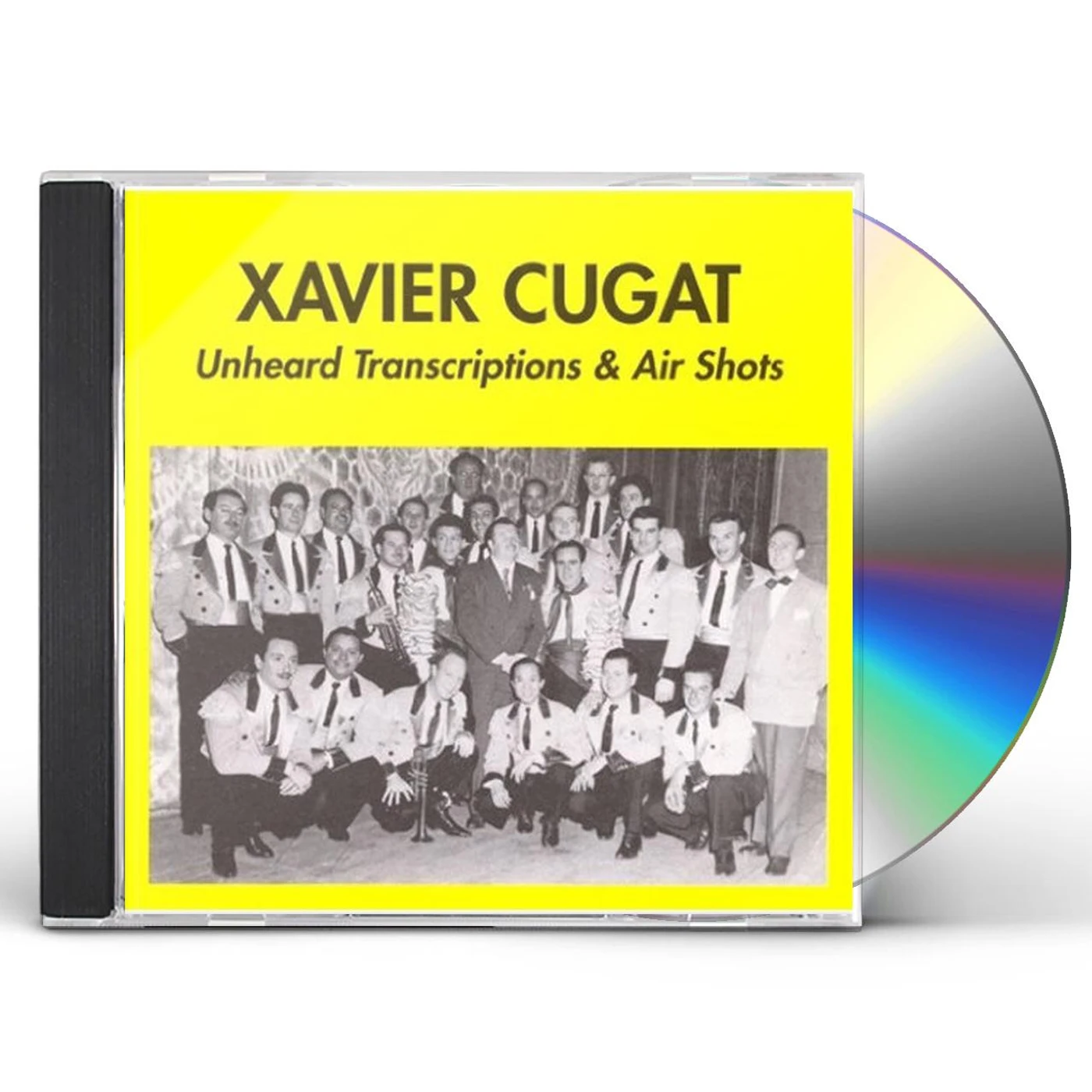 Xavier Cugat UNHEARD TRANSCRIPTIONS & AIR SHOTS CD