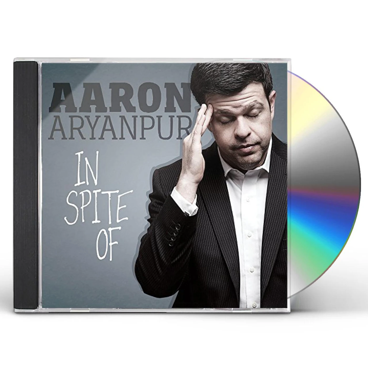 Aaron Aryanpur IN SPITE OF CD