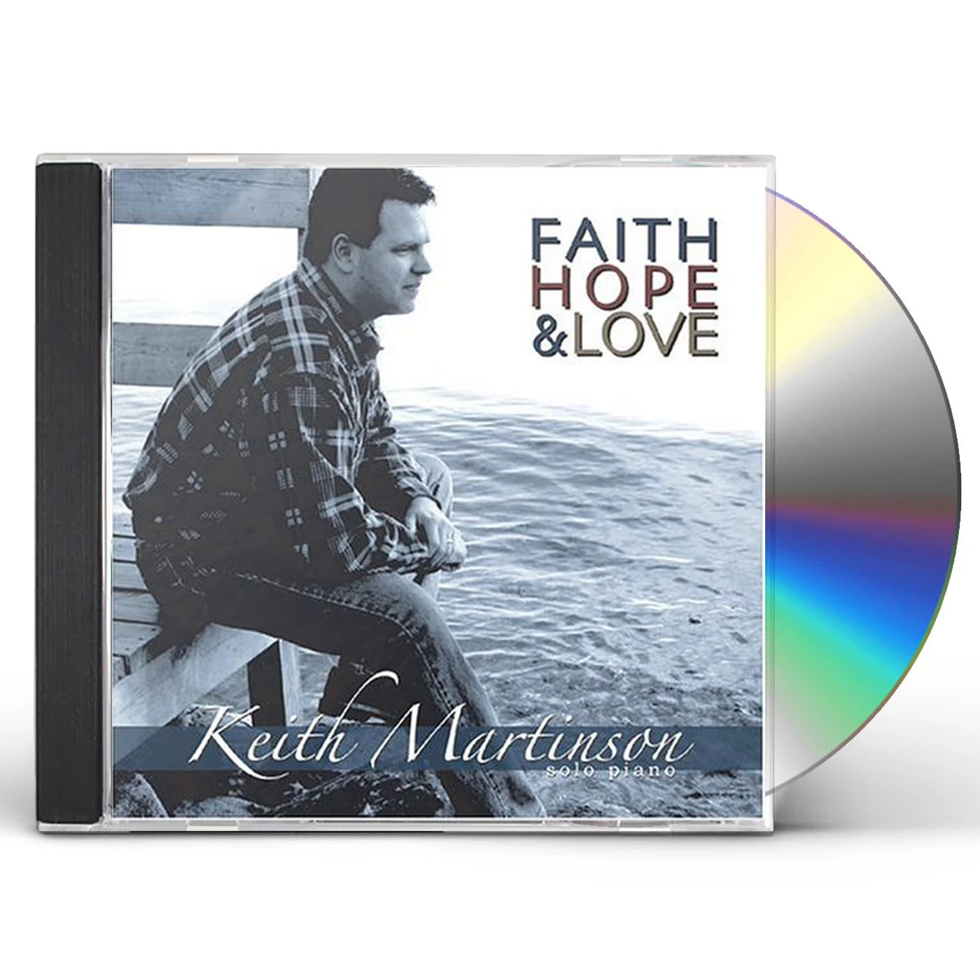 Keith Martinson FAITH HOPE & LOVE CD