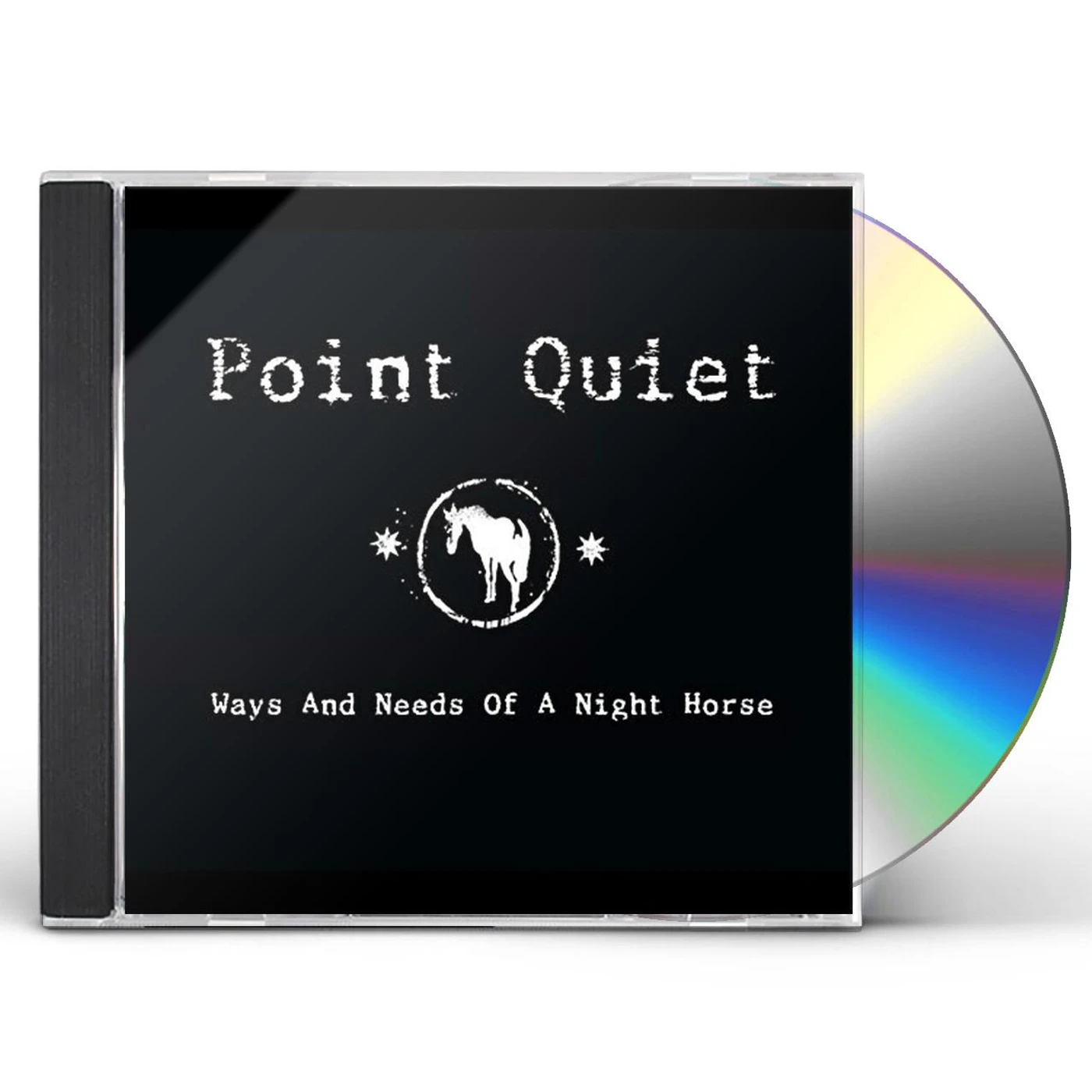 Point Quiet WAYS & NEED OF A NIGHT HORSE CD