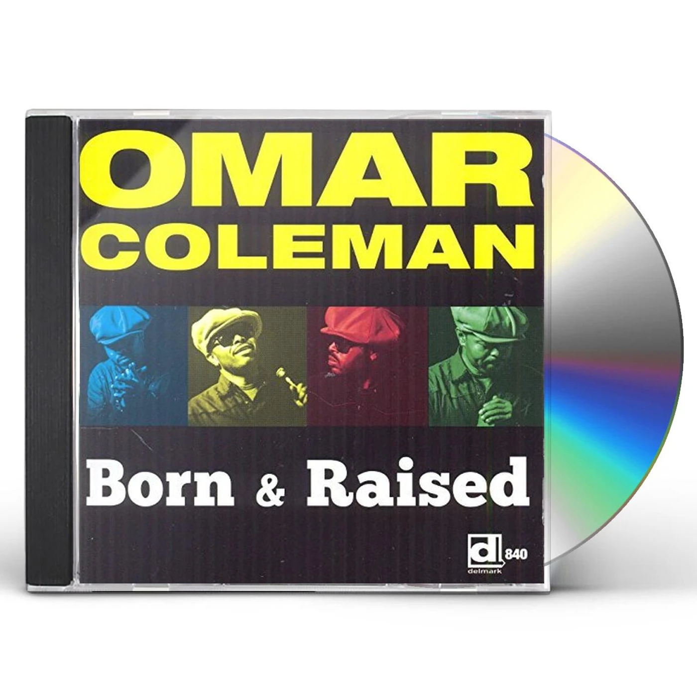 Omar Coleman BORN & RAISED CD