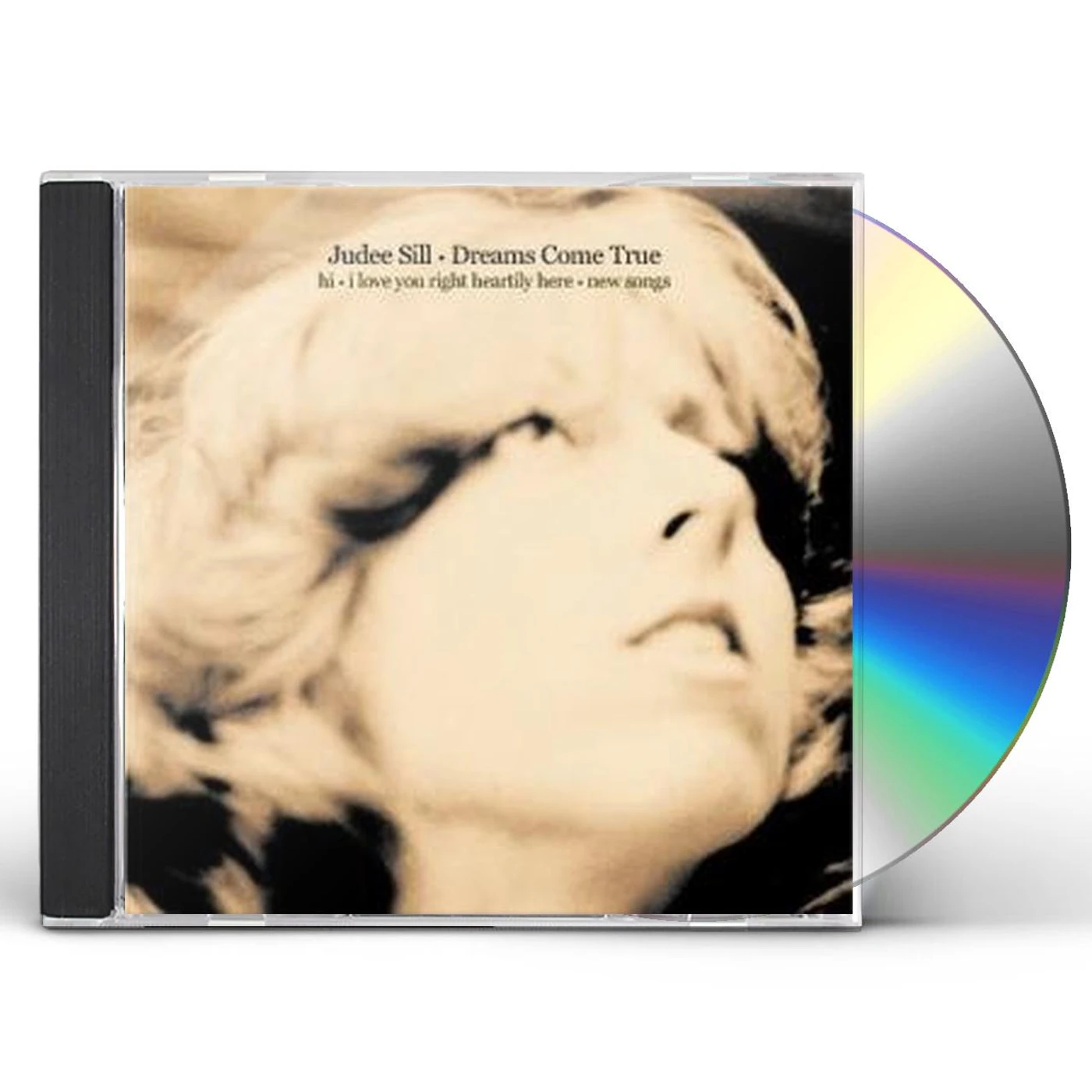 Judee Sill DREAMS COME TRUE HI - I LOVE YOU RIGHT HEARTILY CD