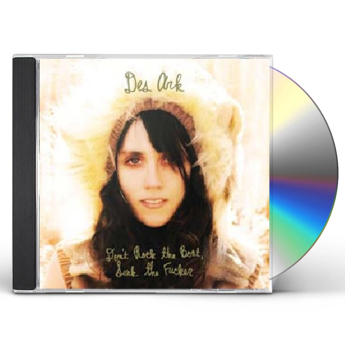 Des Ark DON'T ROCK THE BOAT SINK THAT FUCKER CD