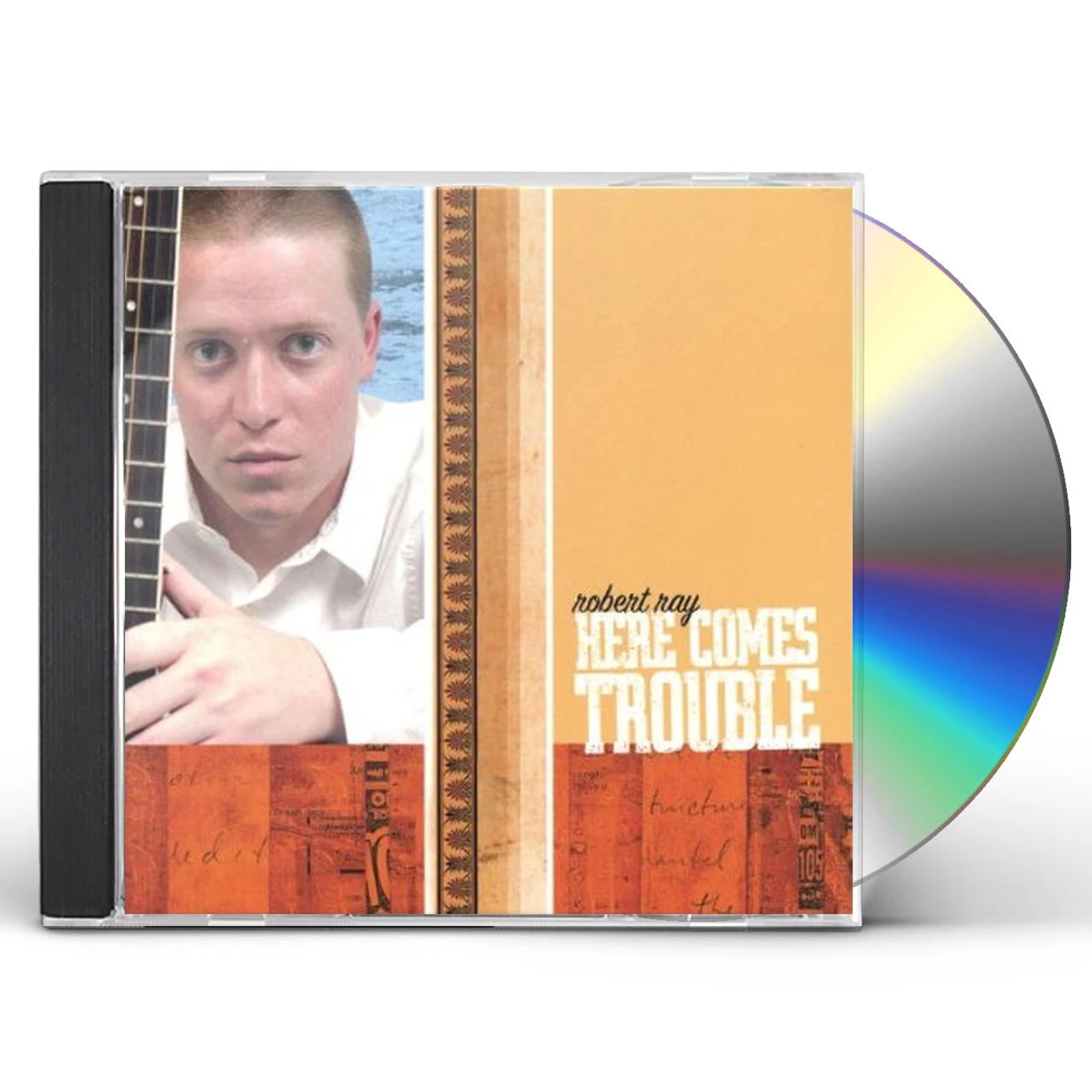 Robert Ray HERE COMES TROUBLE CD
