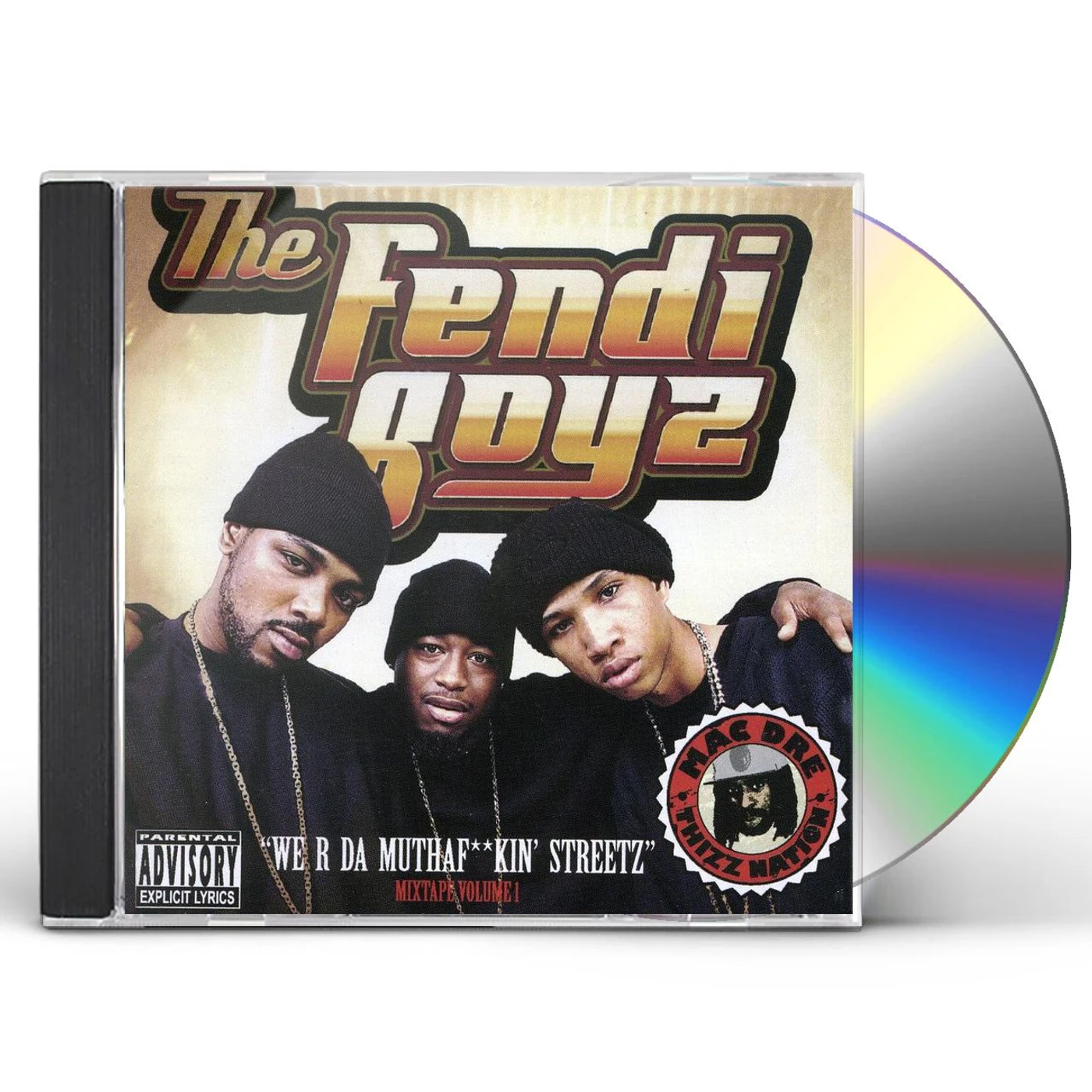 Fendi Boyz WE R DA MUTHAF KIN STREETZ CD