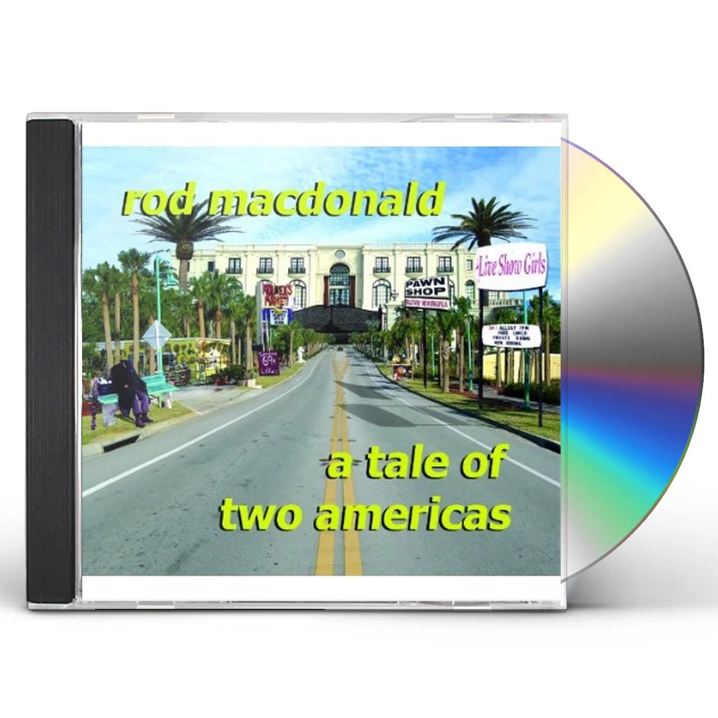 Rod MacDonald TALE OF TWO AMERICAS CD