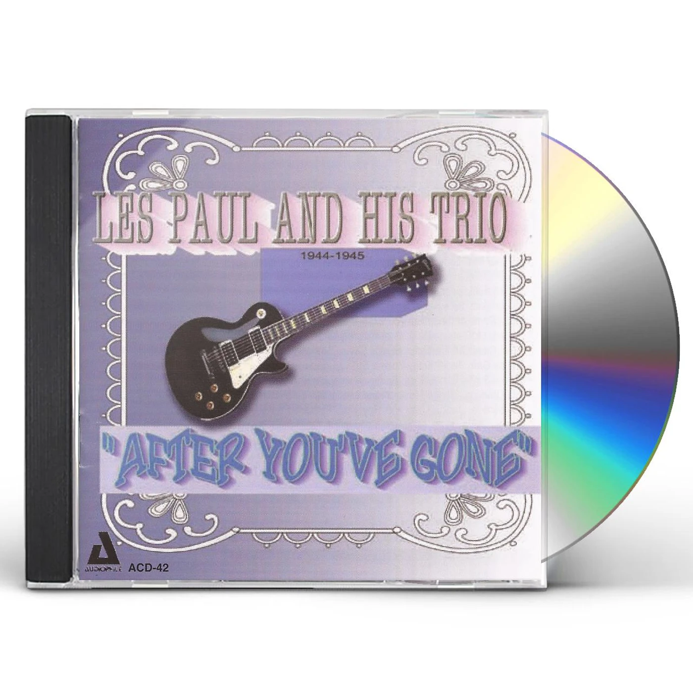 Les Paul & His Trio AFTER YOU'VE GONE 1944-45 CD