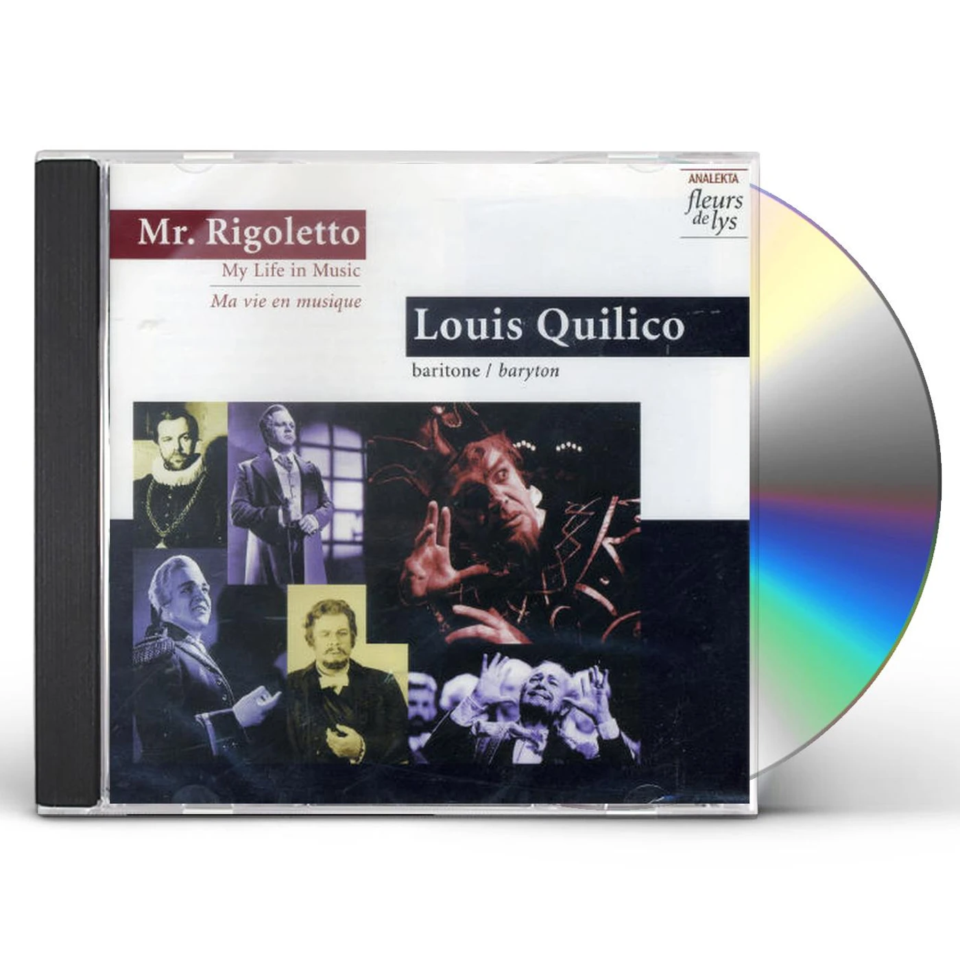 Louis Quilico MR RIGOLETTO: MA VIE EN MUSIQUE CD