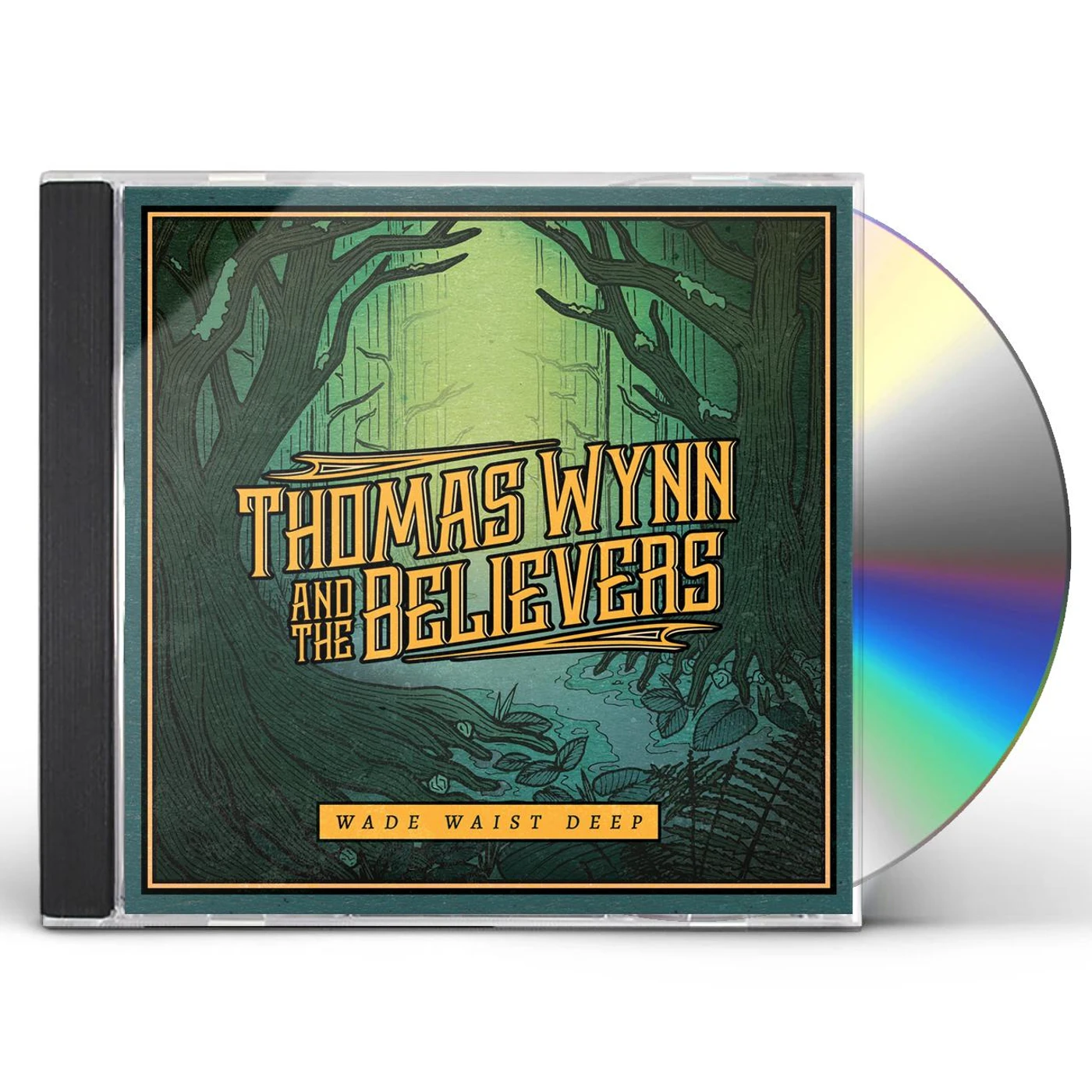 Thomas Wynn & The Believers WADE WAIST DEEP CD