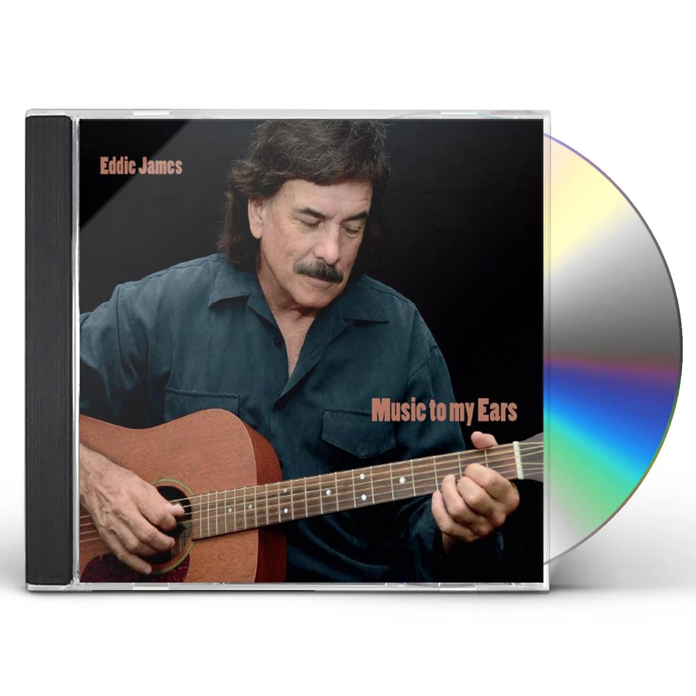 Eddie James MUSIC TO MY EARS CD