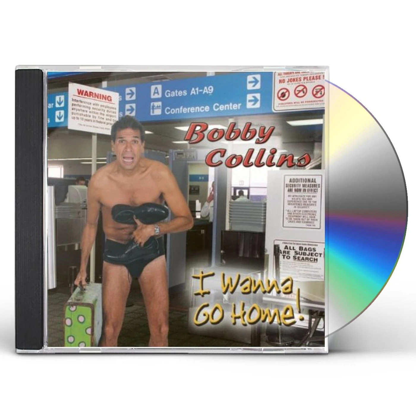 Bobby Collins I WANNA GO HOME CD