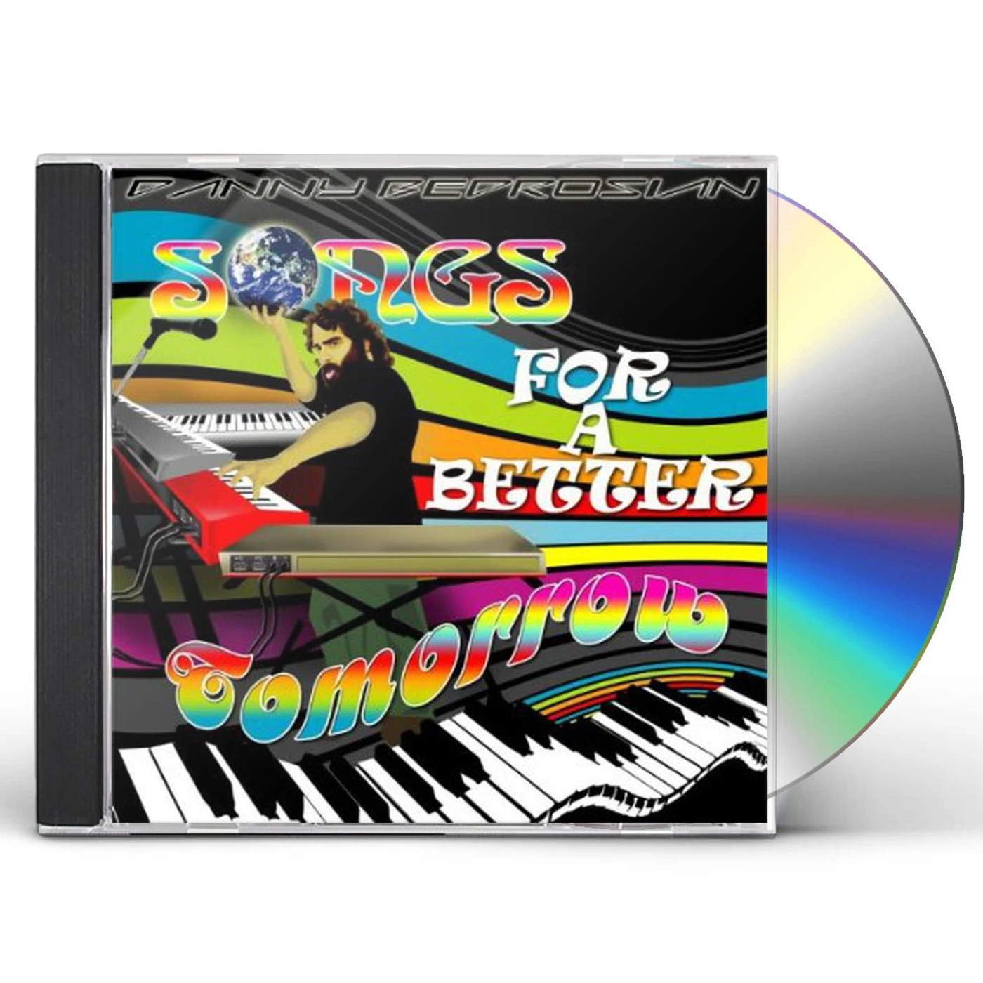 Danny Bedrosian SONGS FOR A BETTER TOMORROW CD