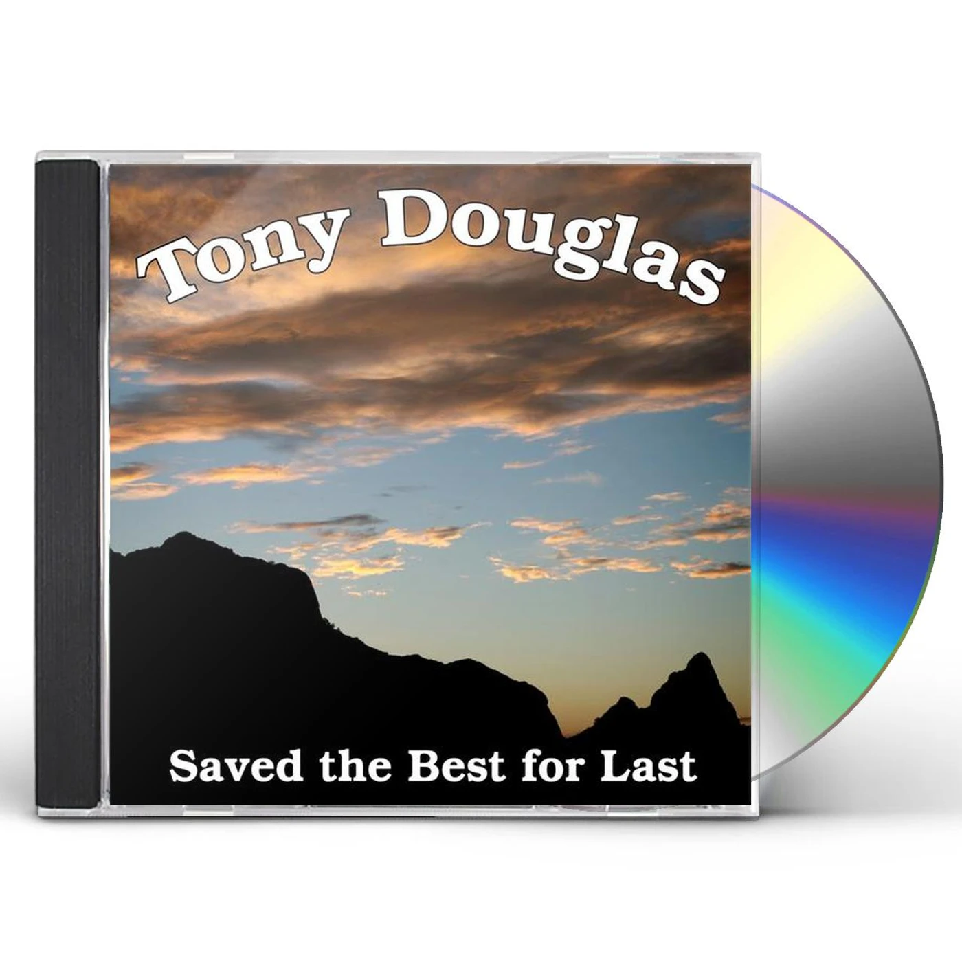 Tony Douglas SAVED THE BEST FOR LAST CD