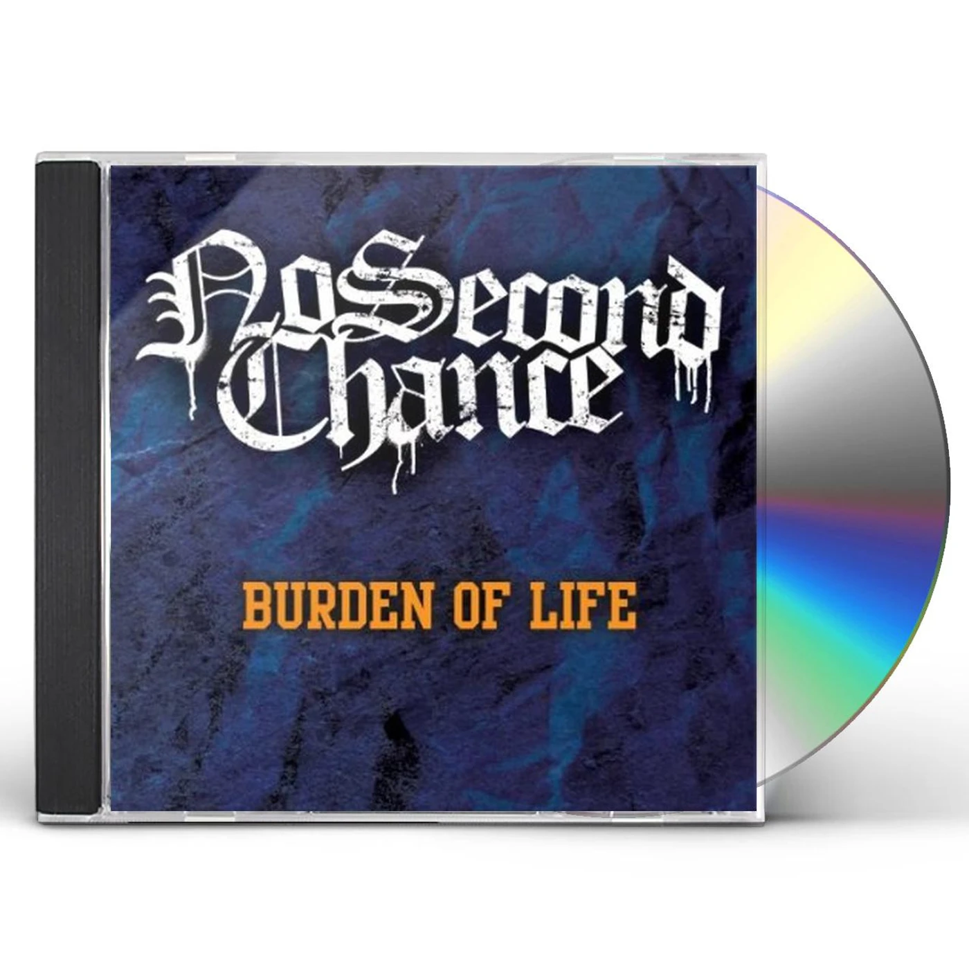 No Second Chance BURDEN OF LIFE CD