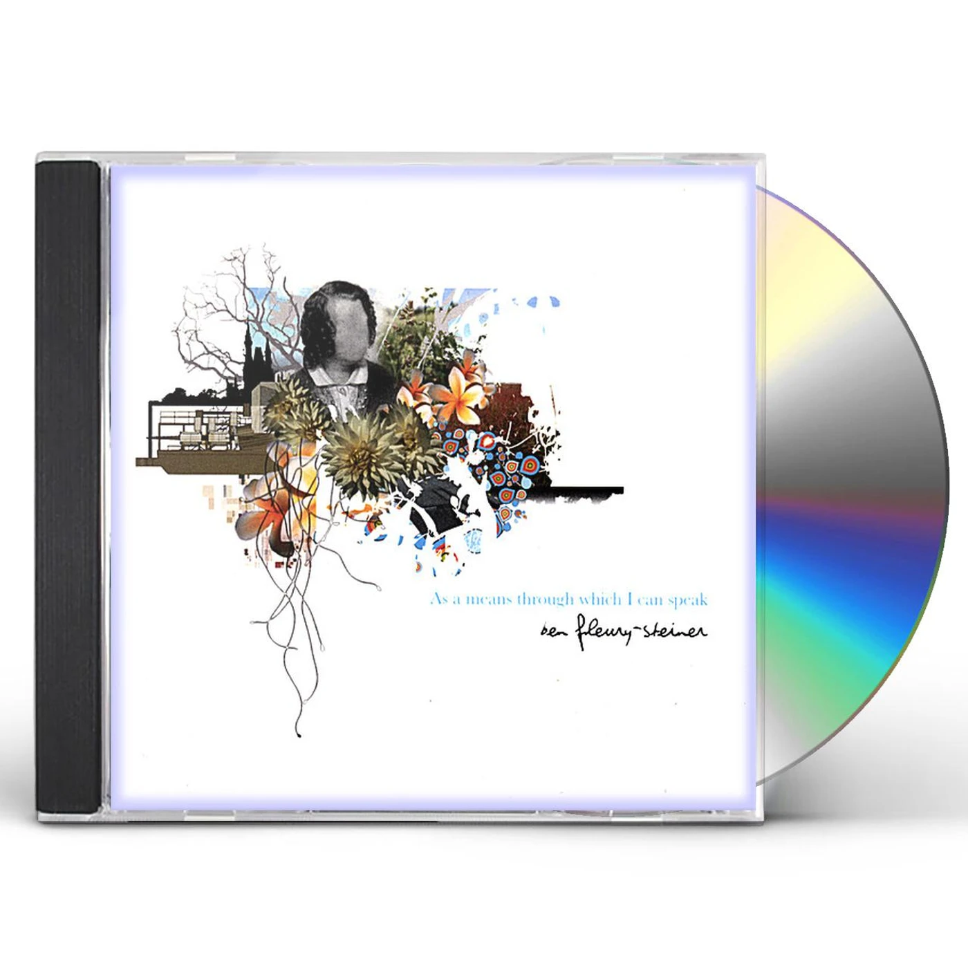 Ben Fleury-Steiner AS A MEANS THROUGH WHICH I CAN SPEAK CD