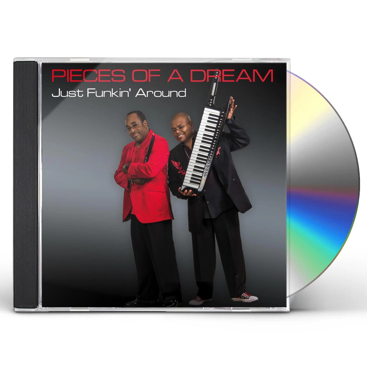 Pieces Of A Dream JUST FUNKIN'AROUND CD