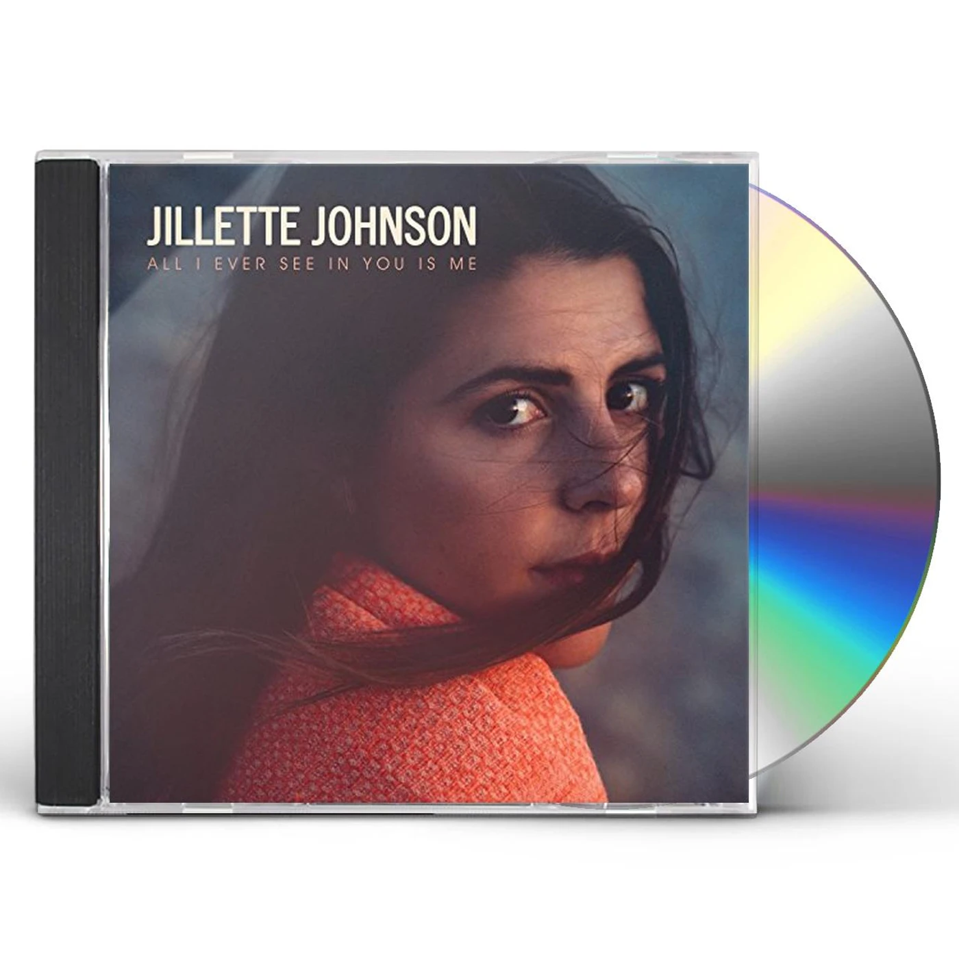 Jillette Johnson ALL I EVER SEE IN YOU IS ME CD