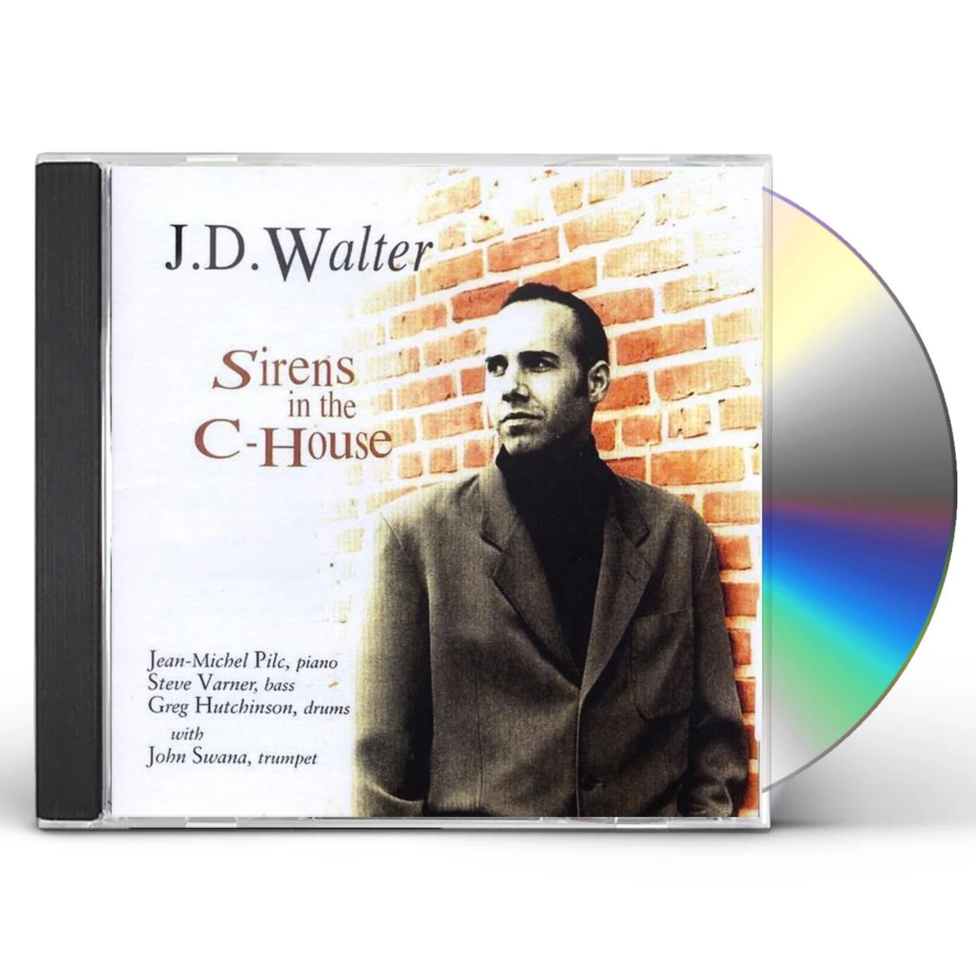 JD Walter SIRENS IN THE C-HOUSE CD