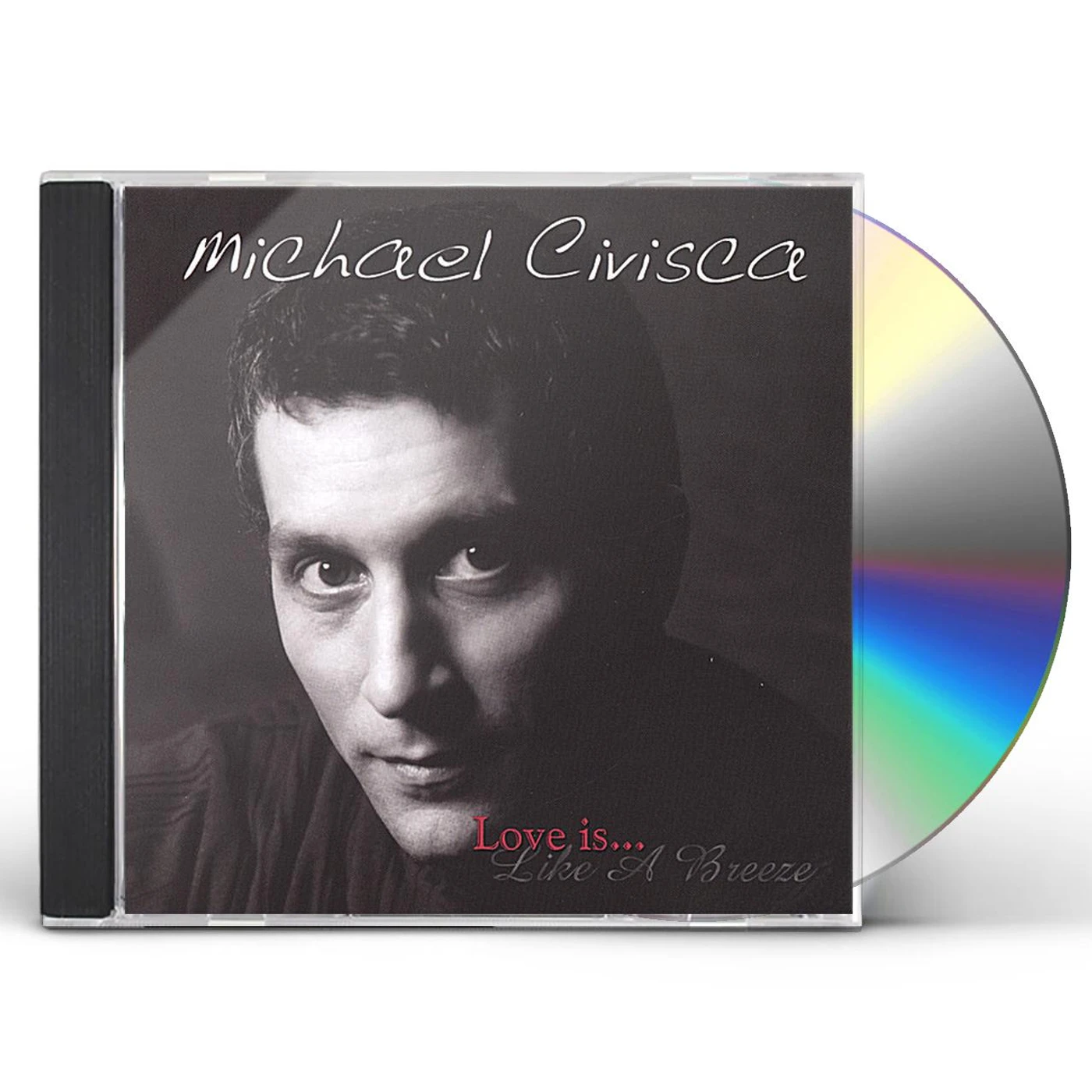 Michael Civisca LOVE IS LIKE A BREEZE CD