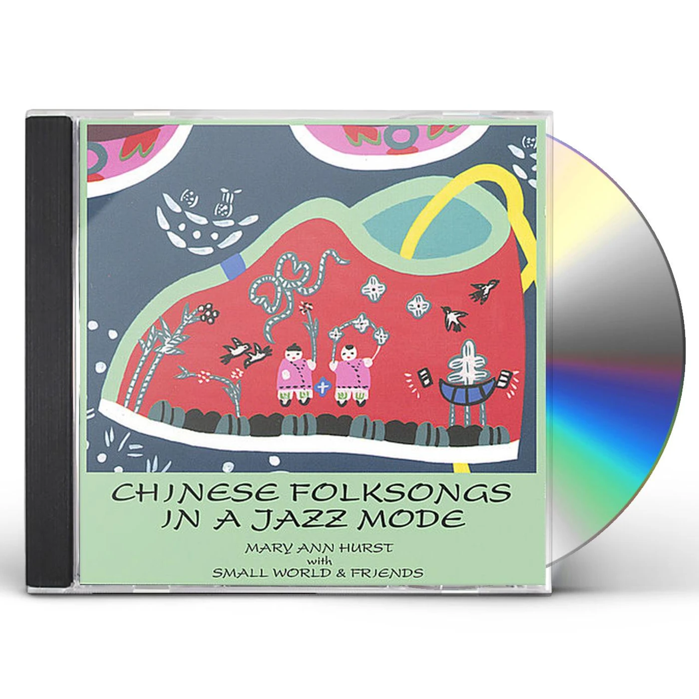Mary Ann Hurst CHINESE FOLKSONGS IN A JAZZ MODE CD