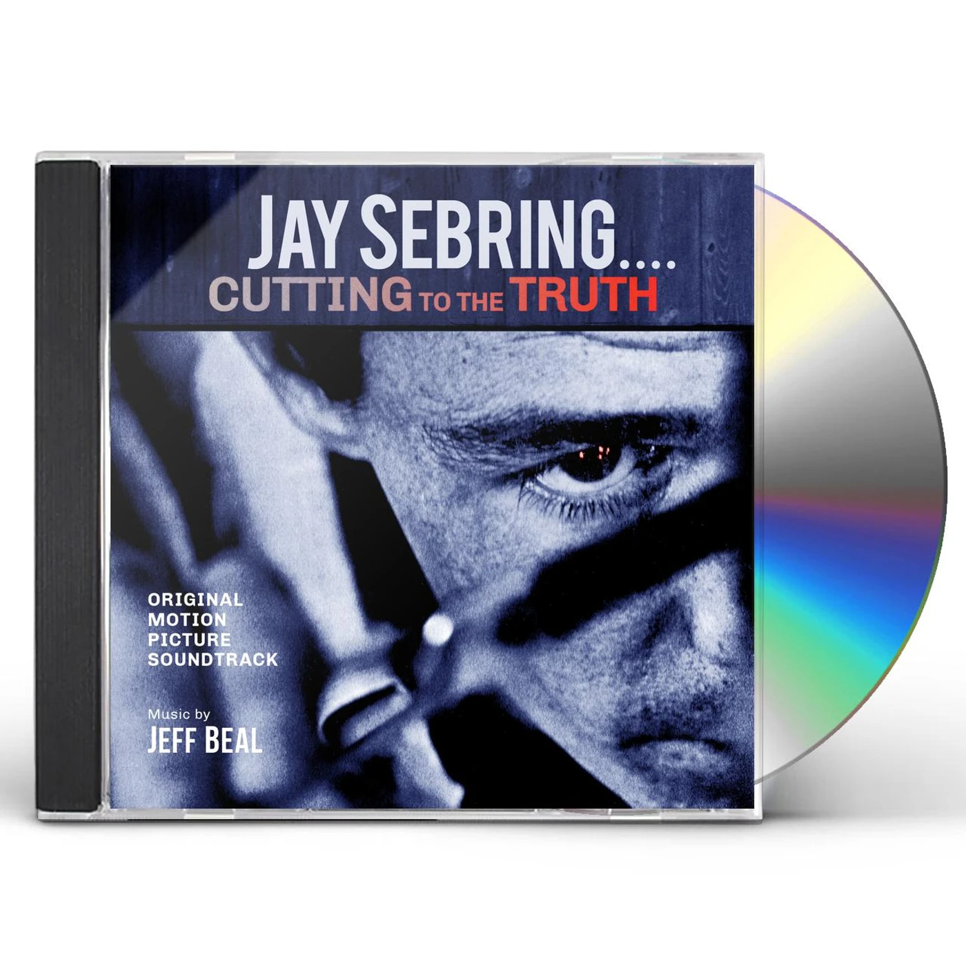 Jeff Beal JAY SEBRING - CUTTING TO THE TRUTH: ORIGINAL CD