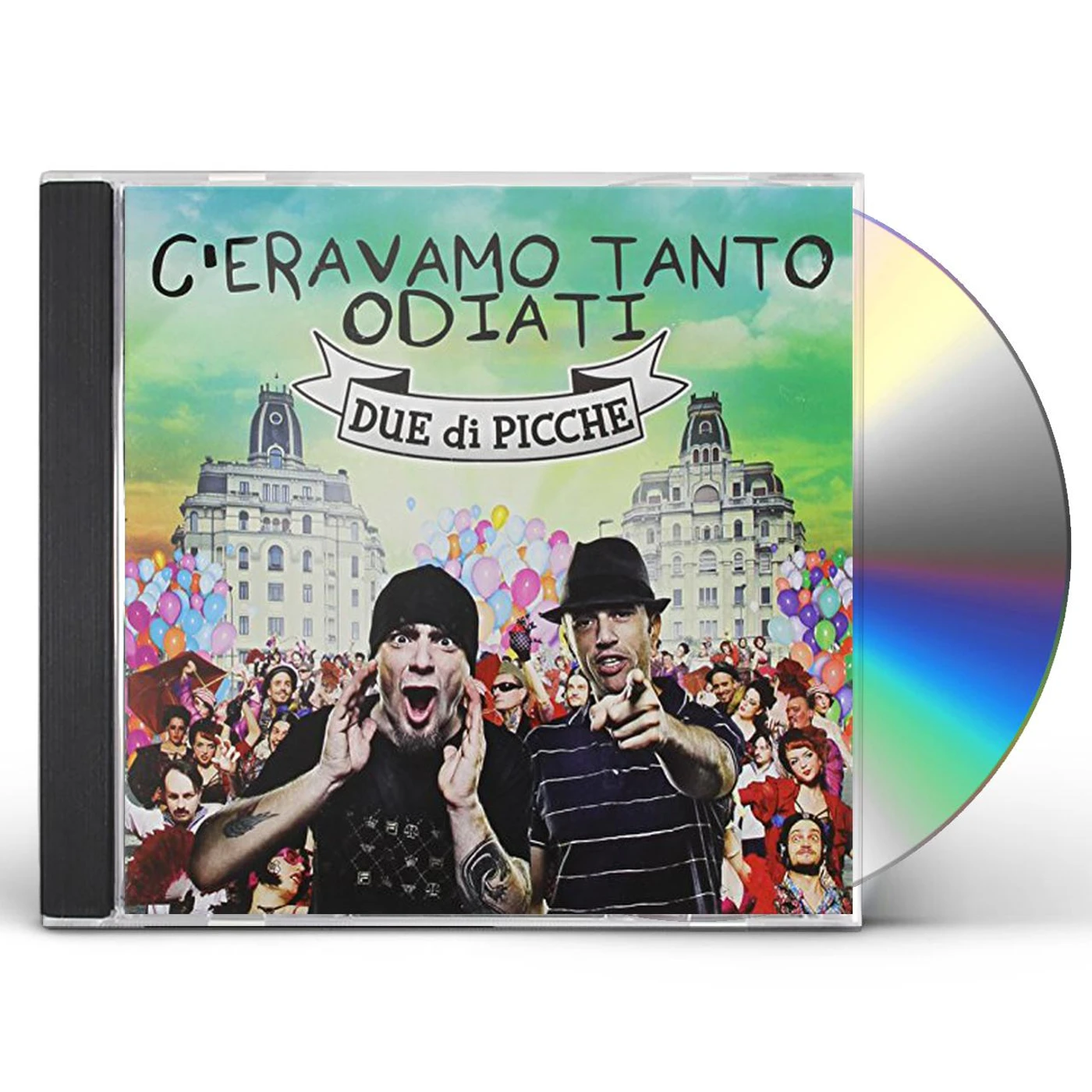 Due Di Picche C'ERAVAMO TANTO ODIATI CD