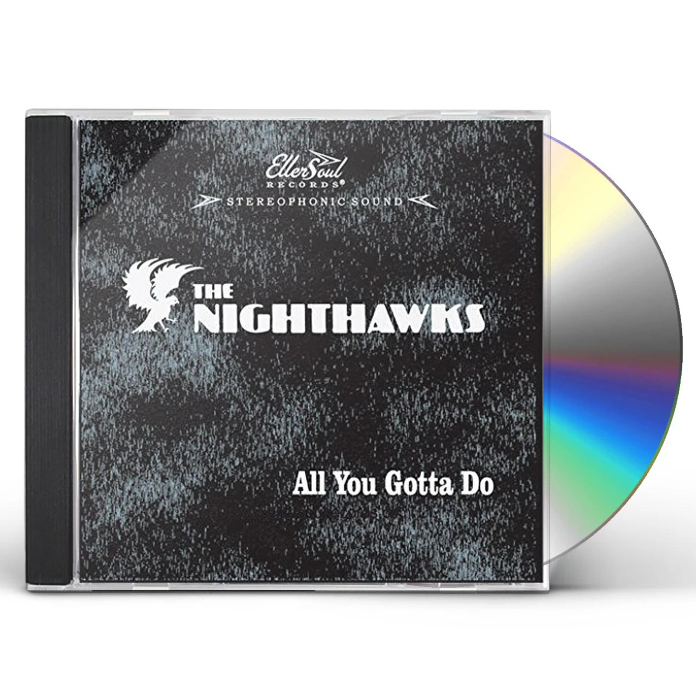 Nighthawks ALL YOU GOTTA DO CD