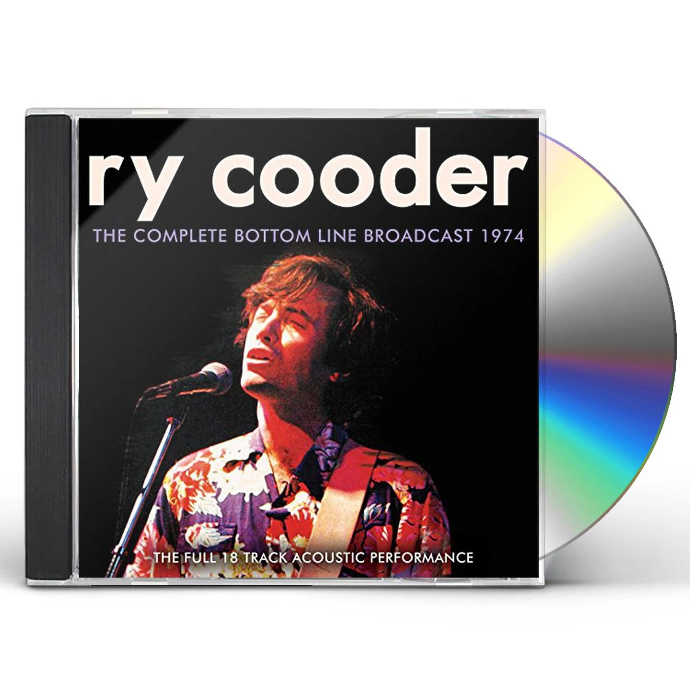 Ry Cooder COMPLETE BOTTOM LINE BROADCAST 1974 CD