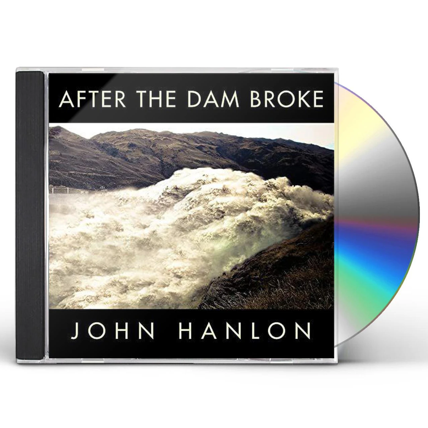 AFTER THE DAM BROKE: THE BEST OF JOHN HANLON CD